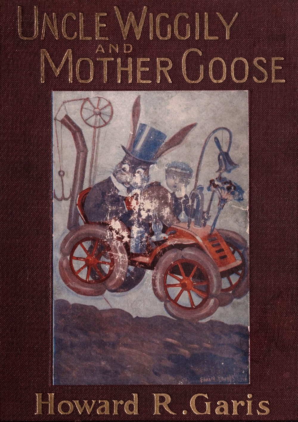 Uncle Wiggily and Mother Goose&#10;Complete in two parts; fifty-two stories—one for each week of the year