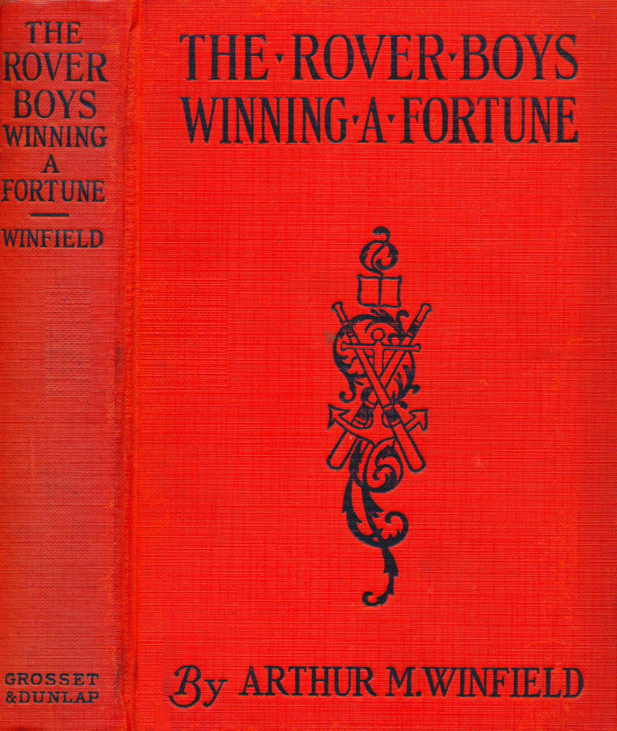 The Rover Boys winning a fortune; or, Strenuous days ashore and afloat
