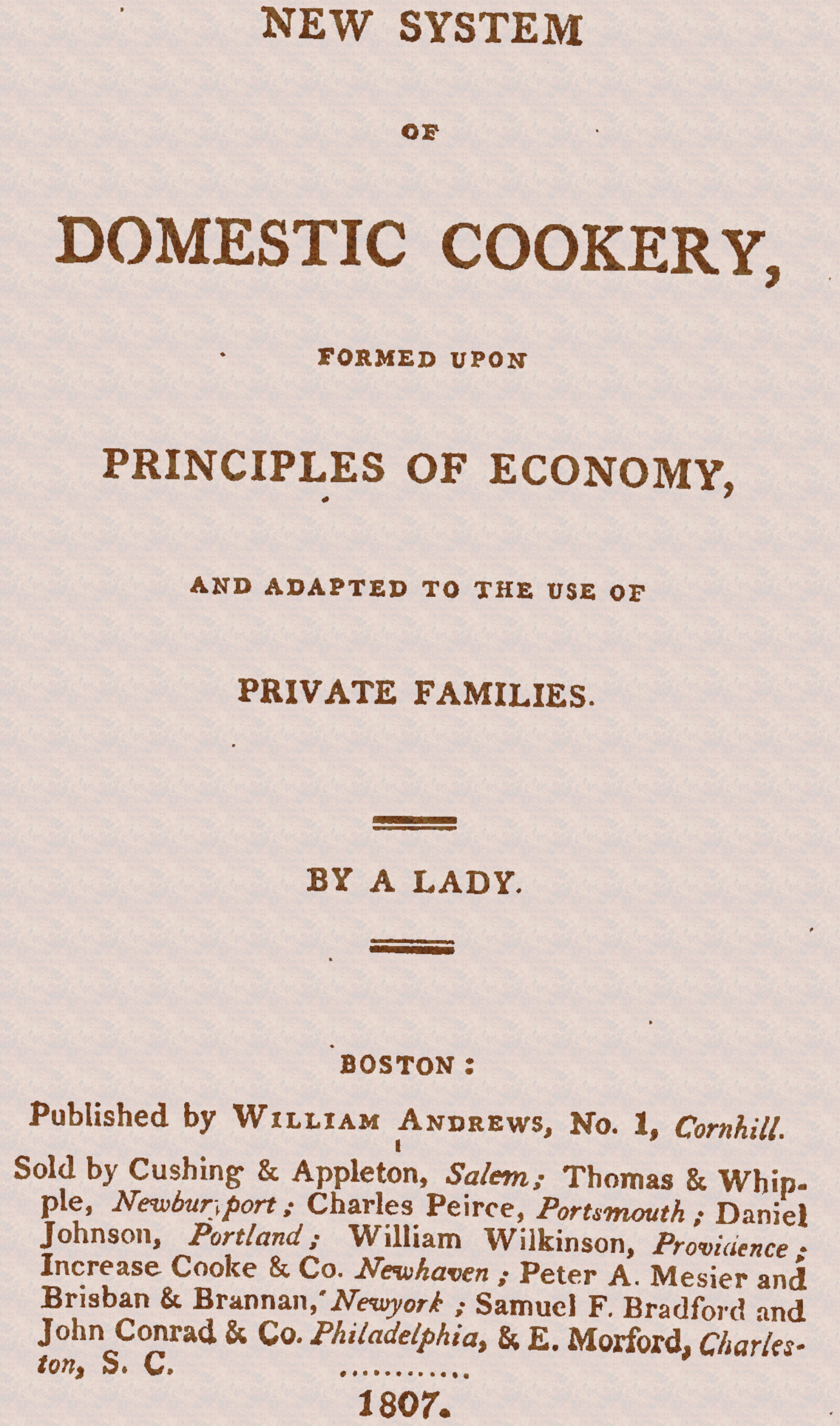New system of domestic cookery, formed upon principles of economy, and adapted to the use of private families