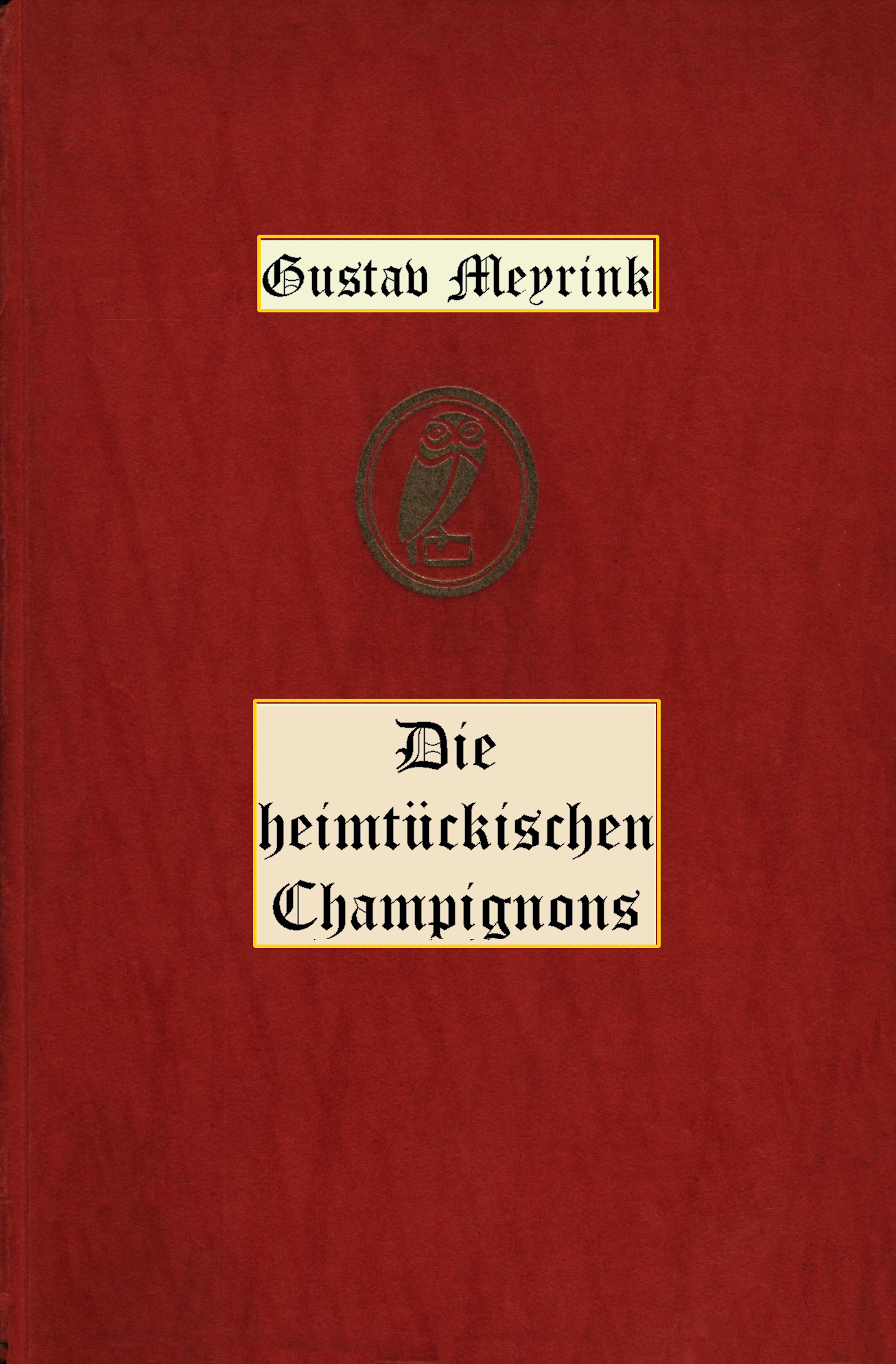 Die heimtückischen Champignons: und andere Geschichten