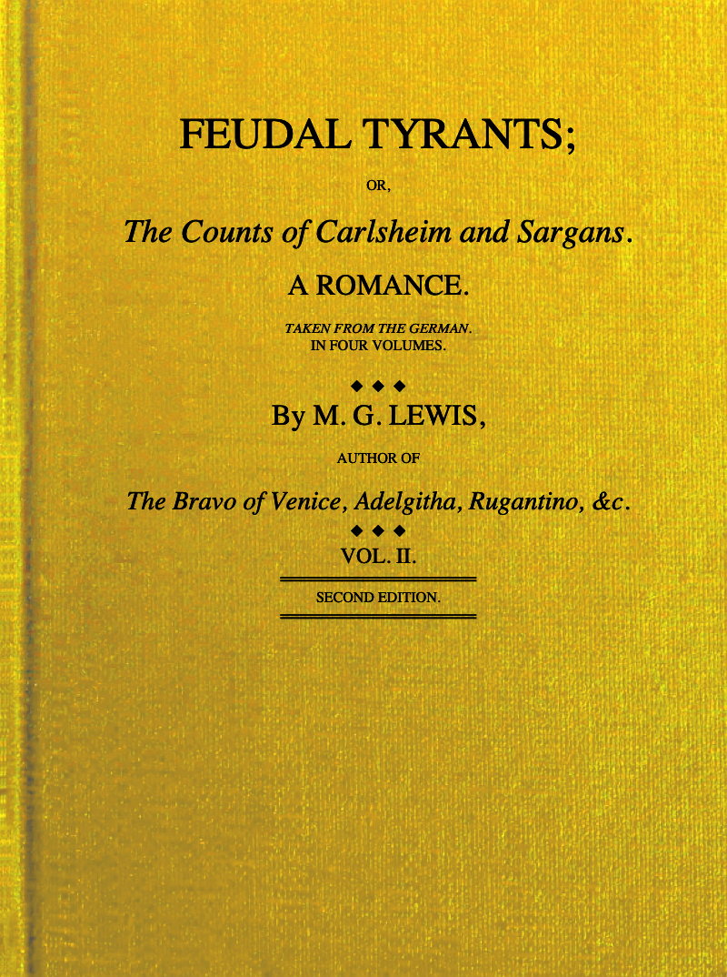 Feudal tyrants; or, The Counts of Carlsheim and Sargans, volume 2 (of 4)