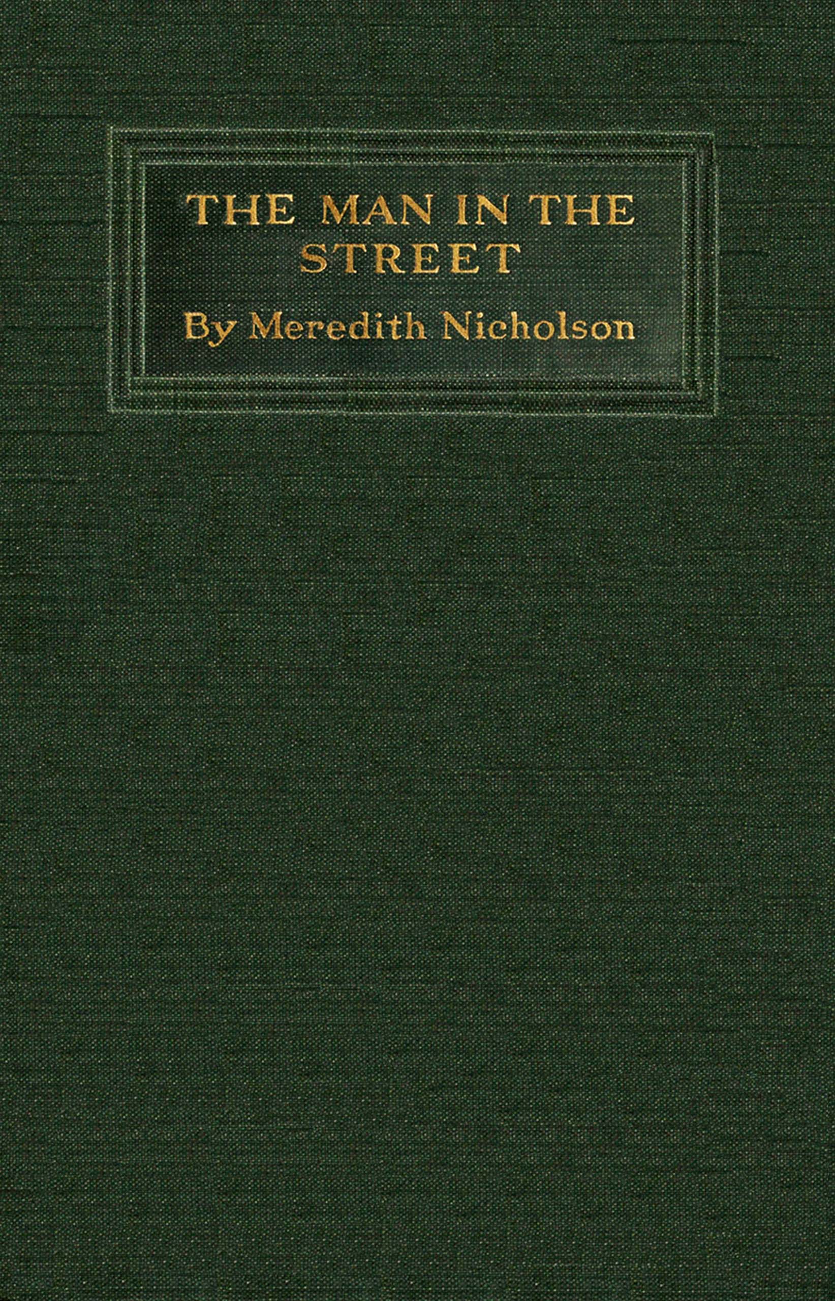 The man in the street: Papers on American topics