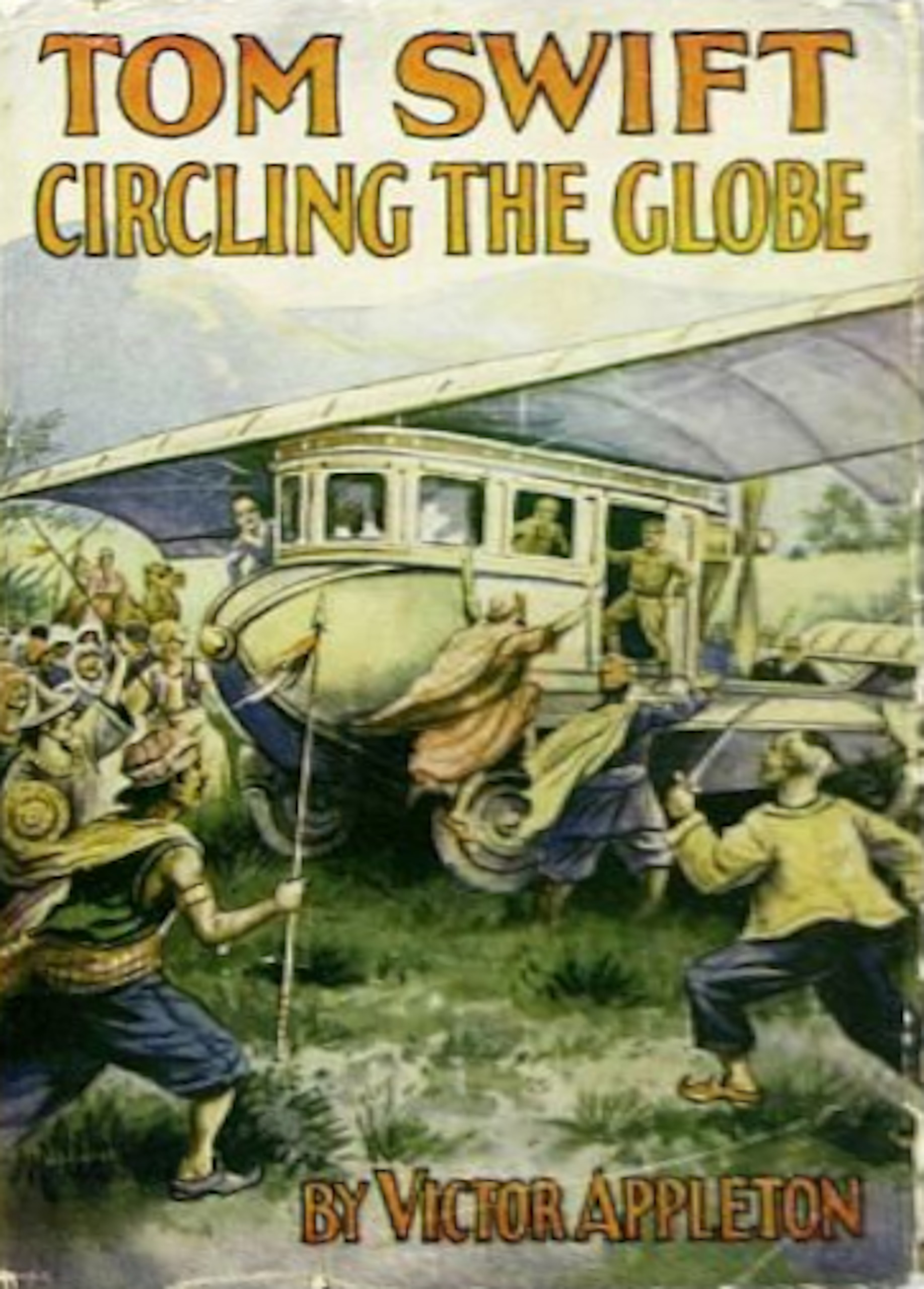 Tom Swift circling the globe; or, The daring cruise of the Air Monarch