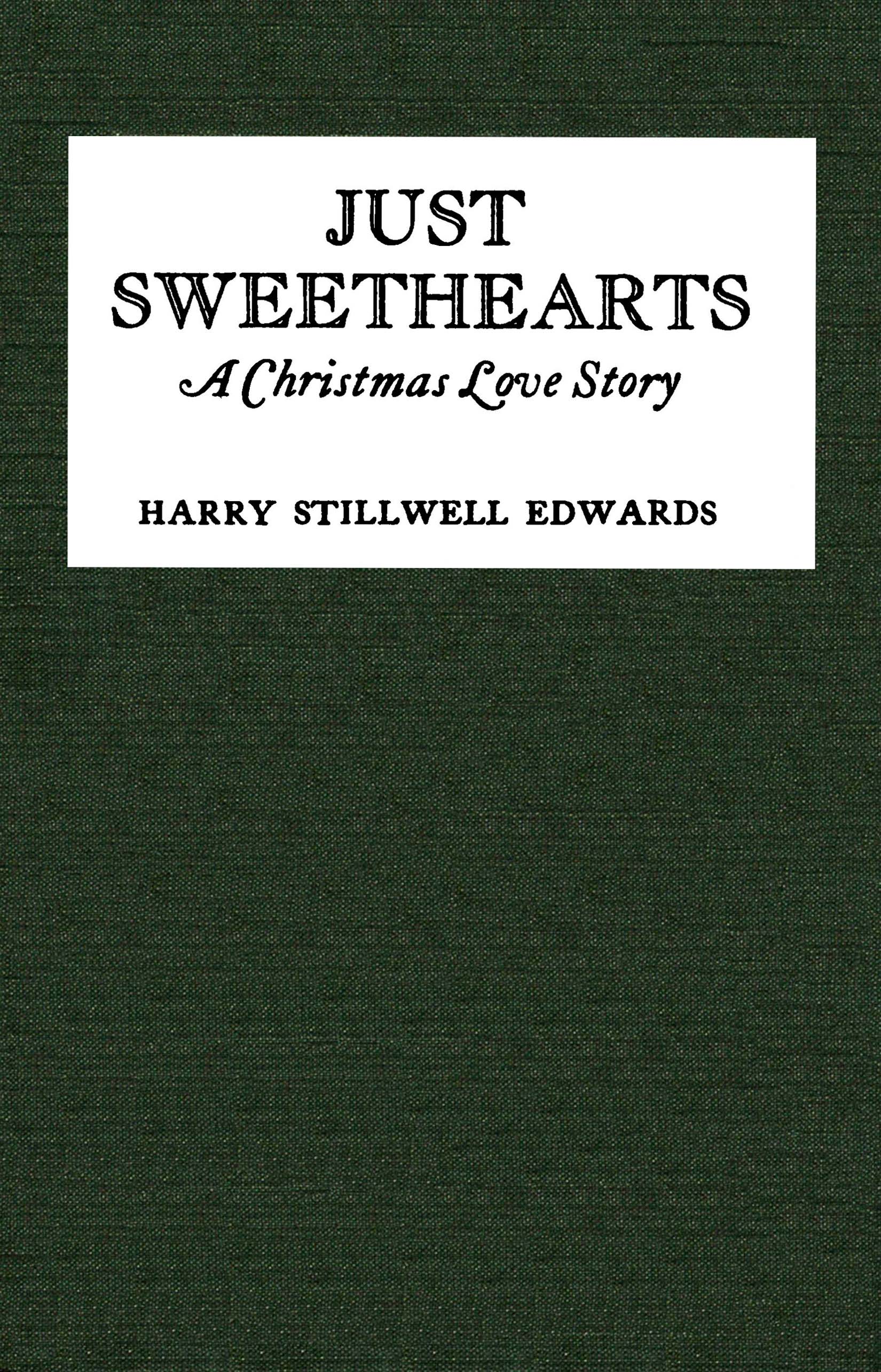 Just sweethearts: A Christmas love story