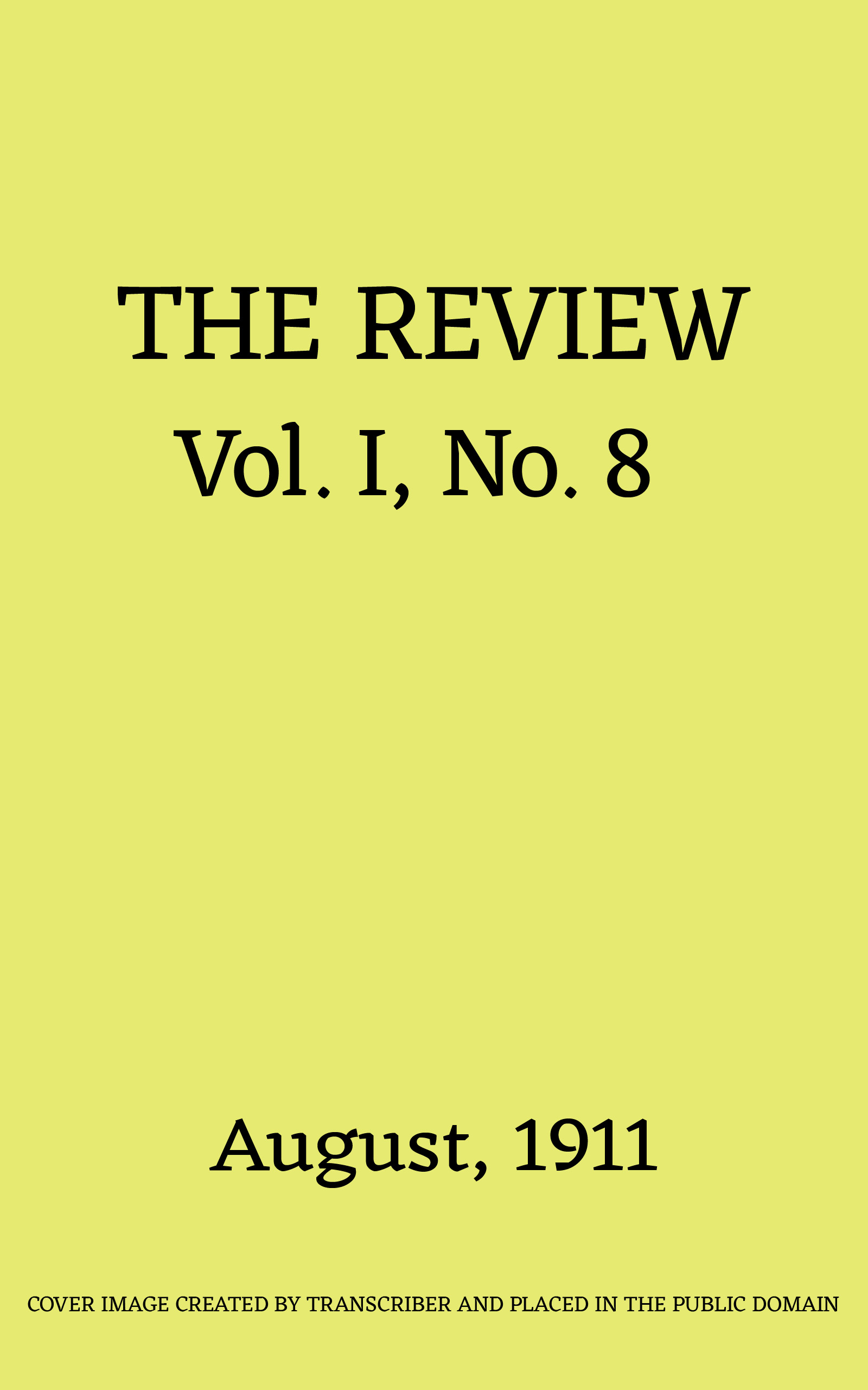 The Review, Vol. 1, No. 8, August 1911