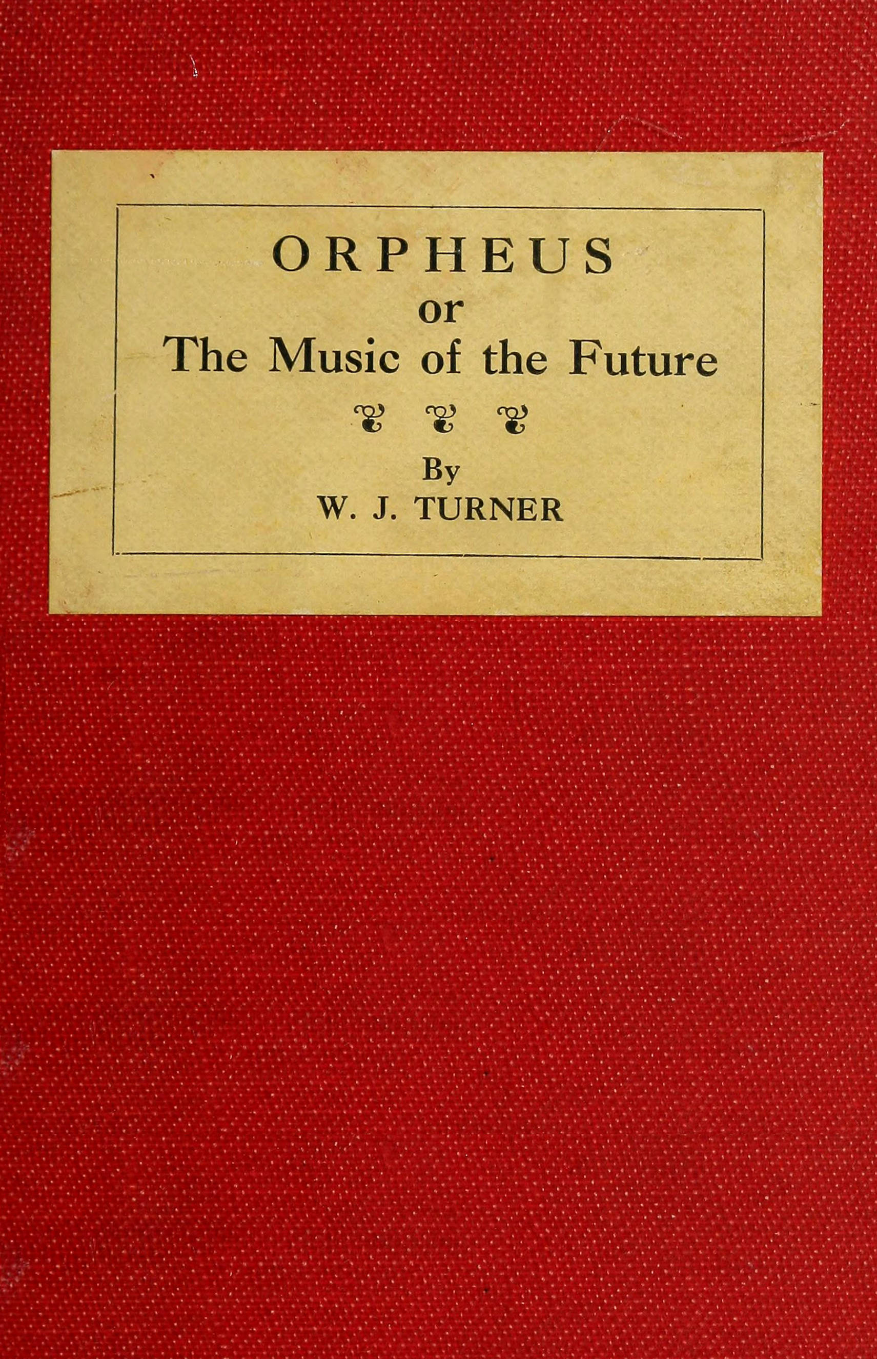 Orpheus; or, The music of the future