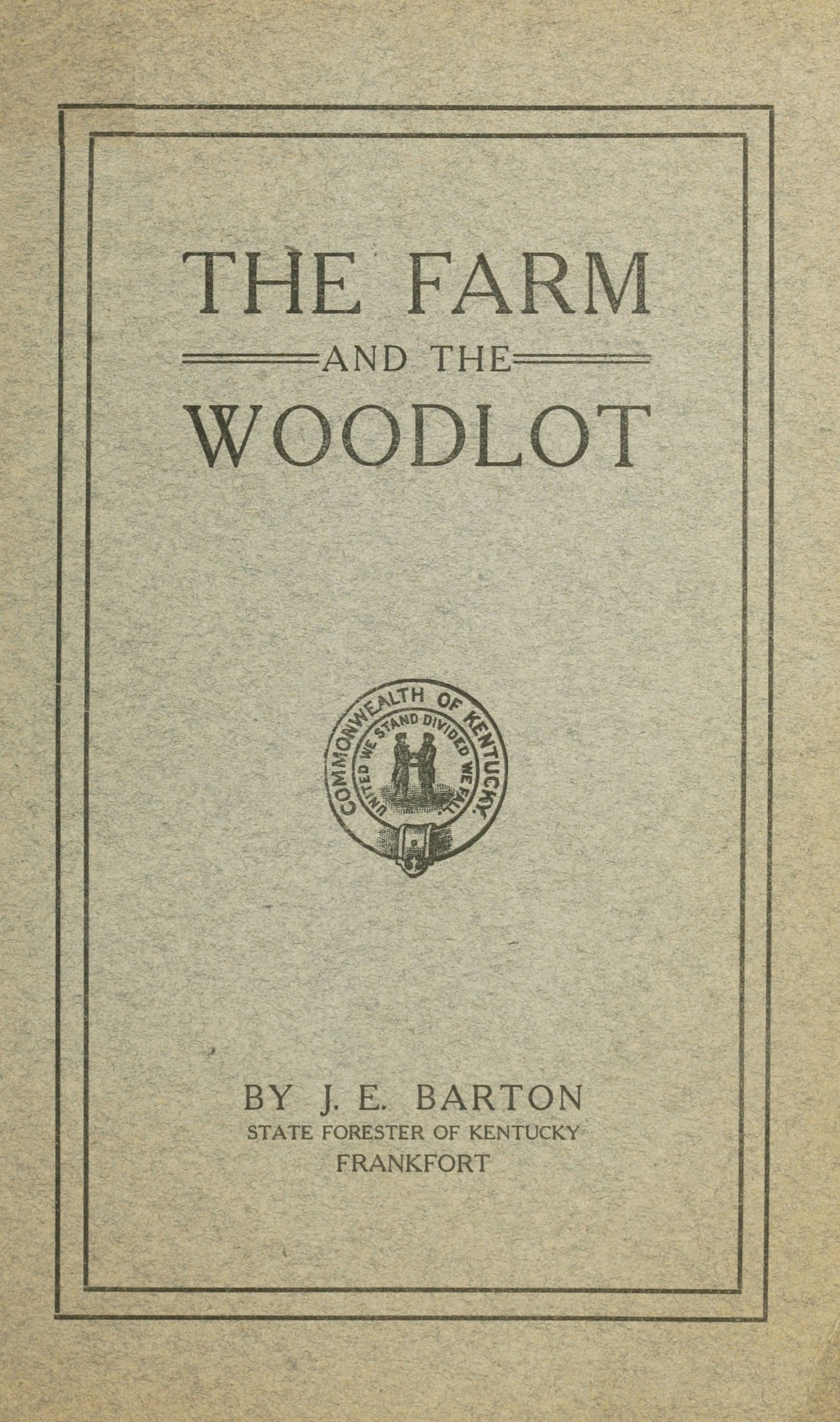 The farm and the woodlot