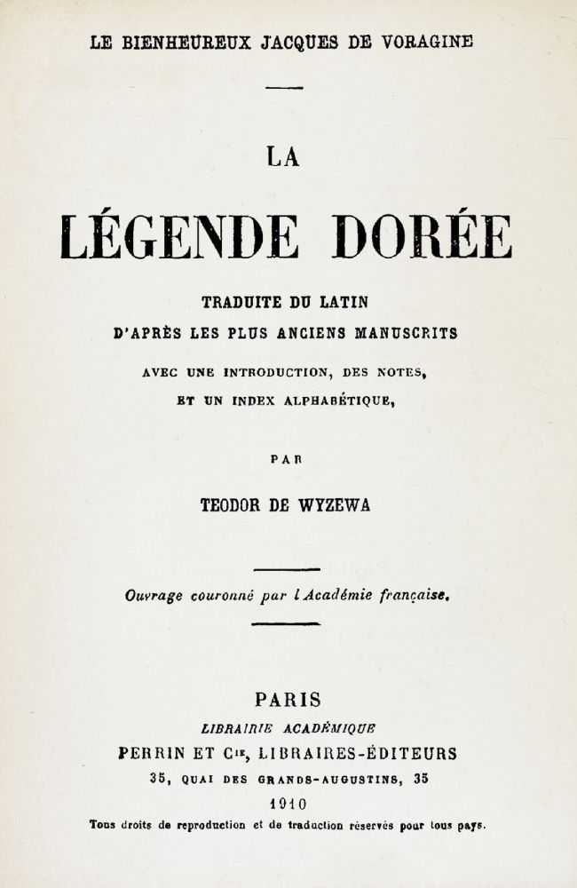 La légende dorée&#10;traduite du latin d'après les plus anciens manuscrits, avec une introduction, des notes, et un index alphabétique