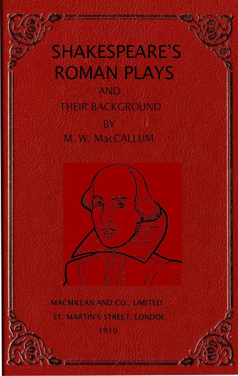 Shakespeare's Roman plays and their background