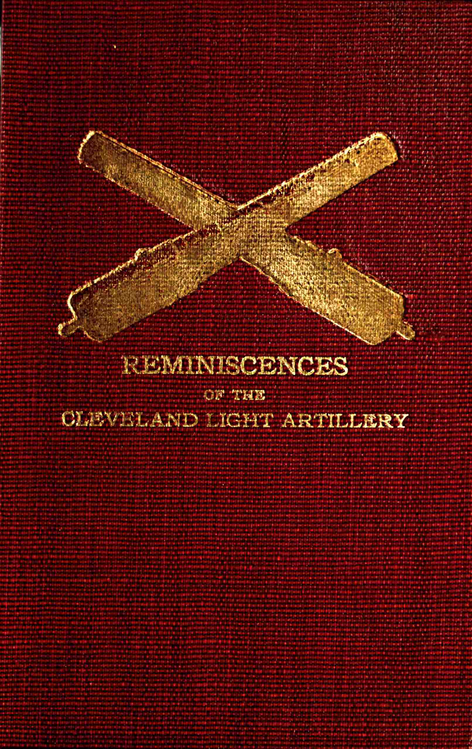 Reminiscences of the Cleveland Light Artillery