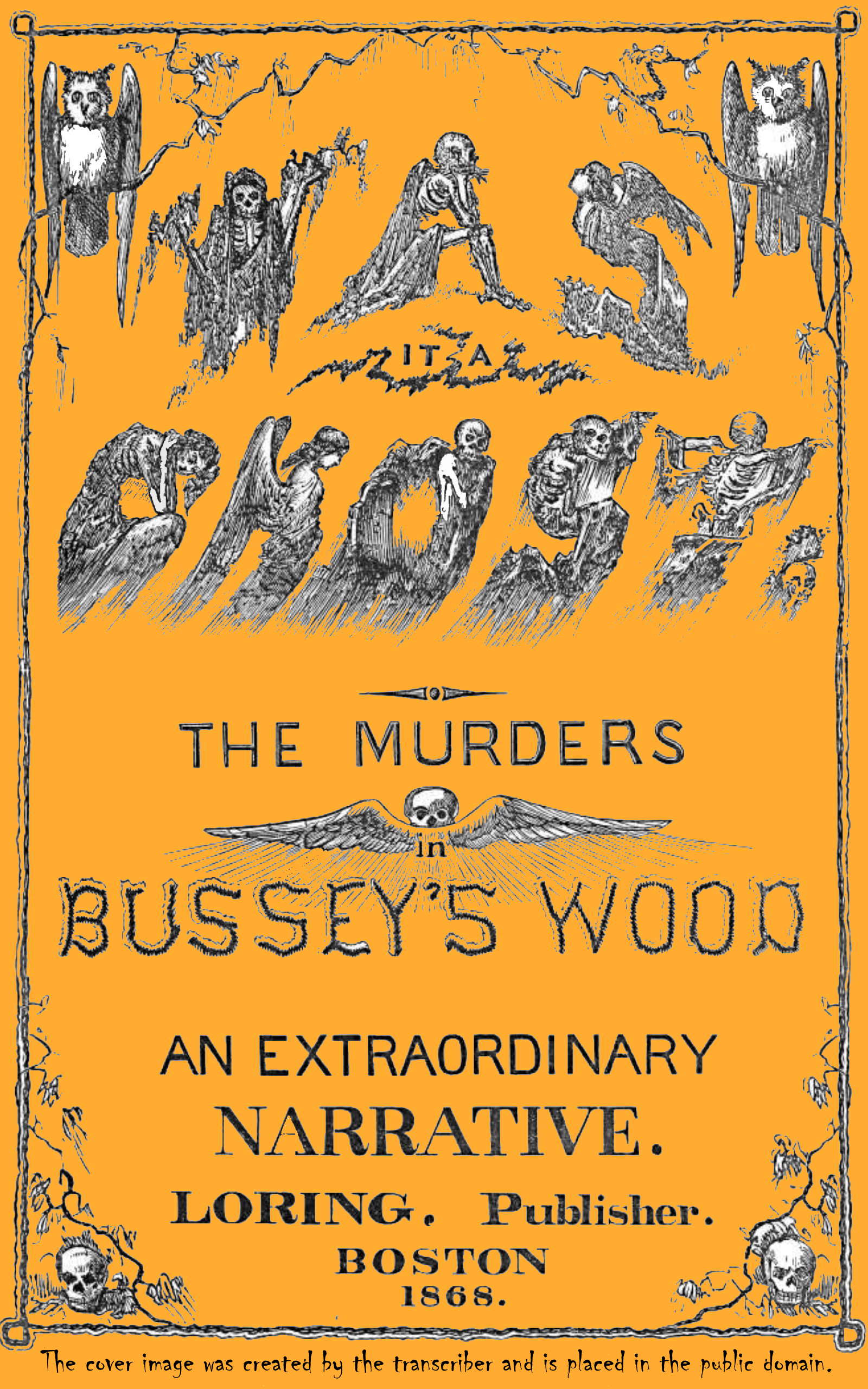 Was it a ghost? The murders in Bussey's wood