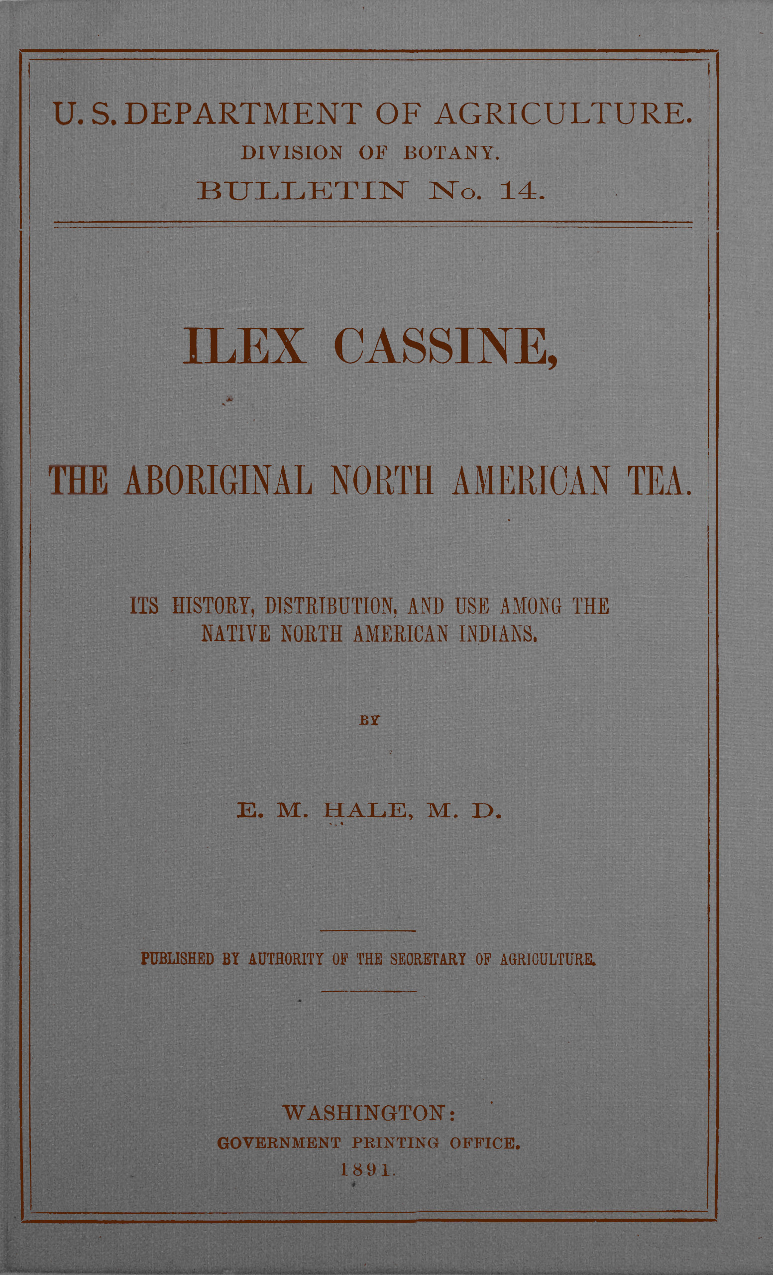 Ilex cassine, the aboriginal North American tea&#10;