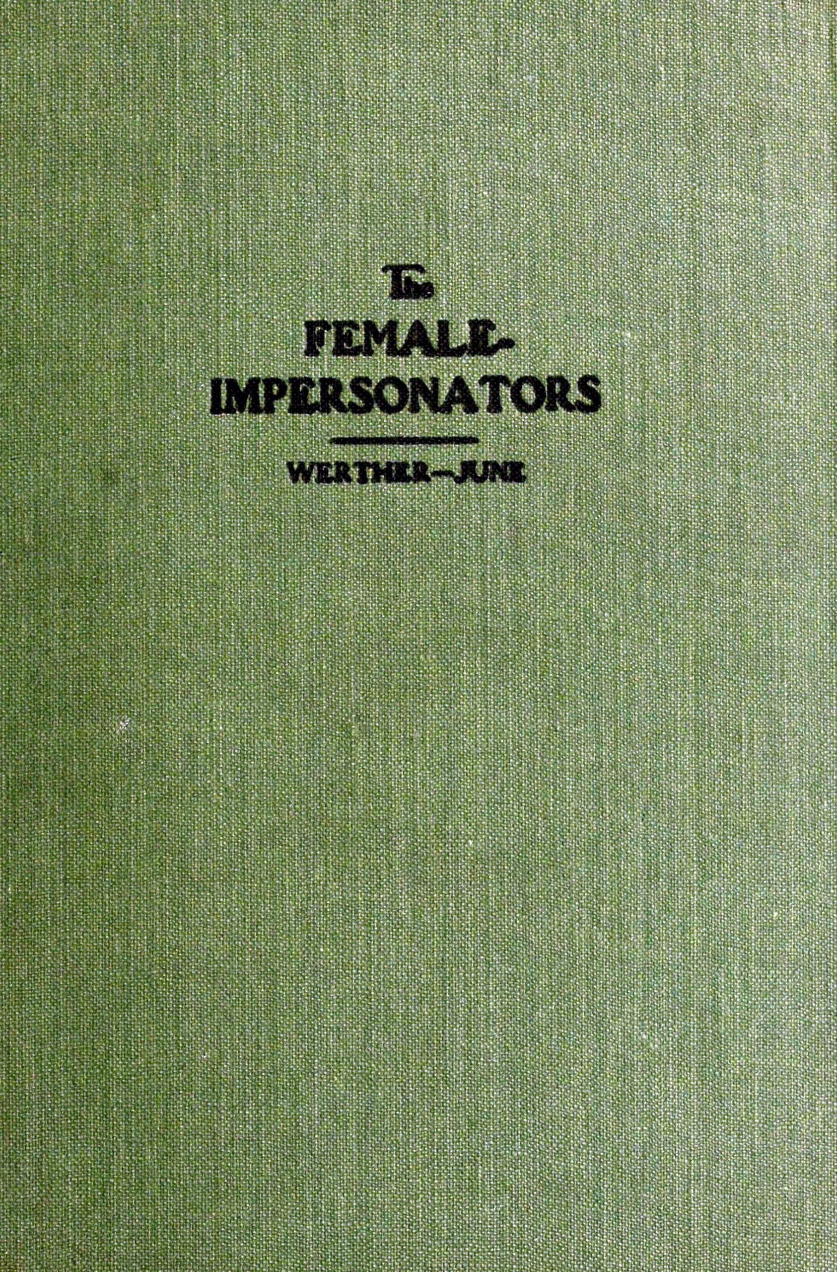 The female-impersonators&#10;