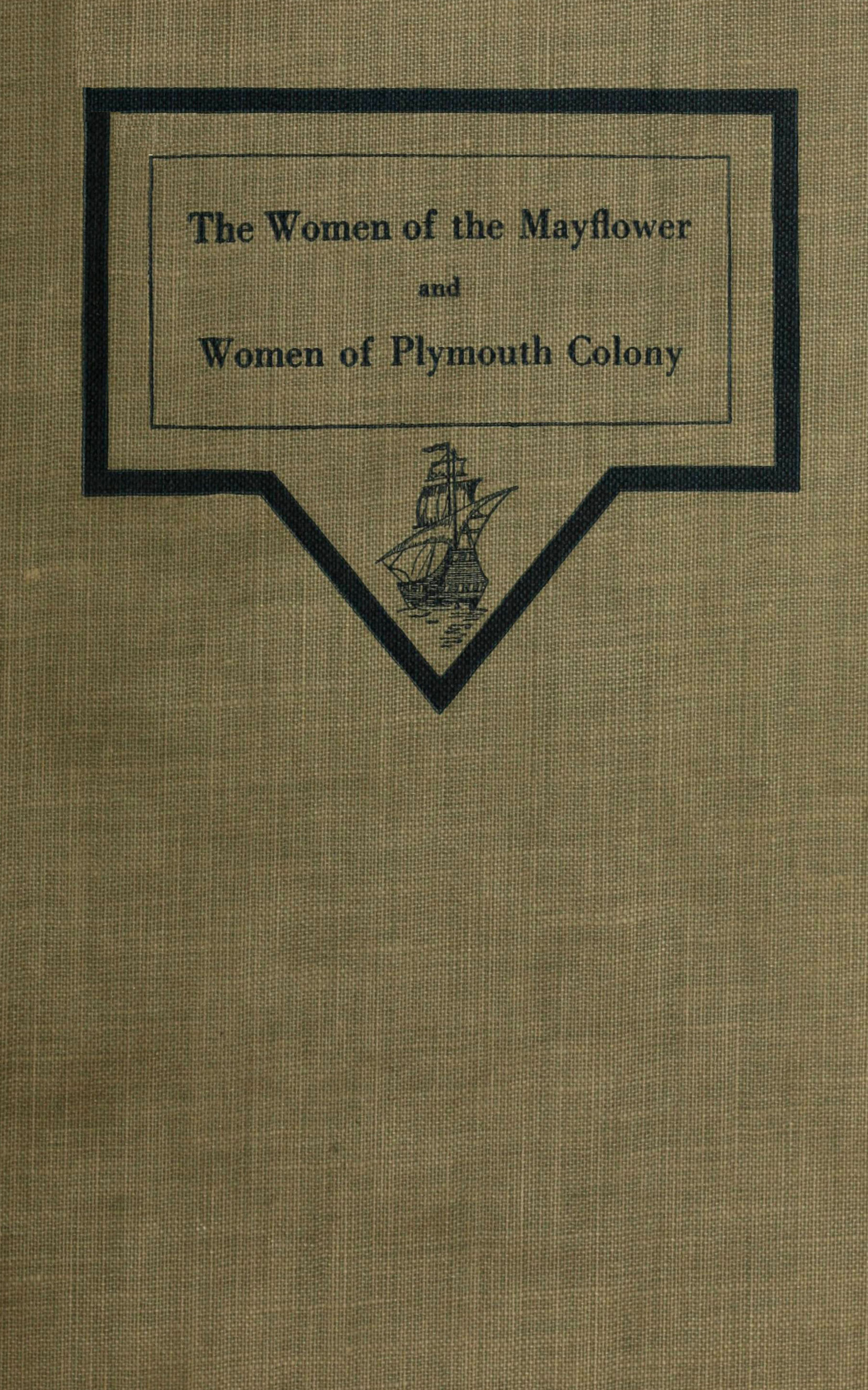 Mayflower'ın kadınları ve Plymouth kolonisinin kadınları