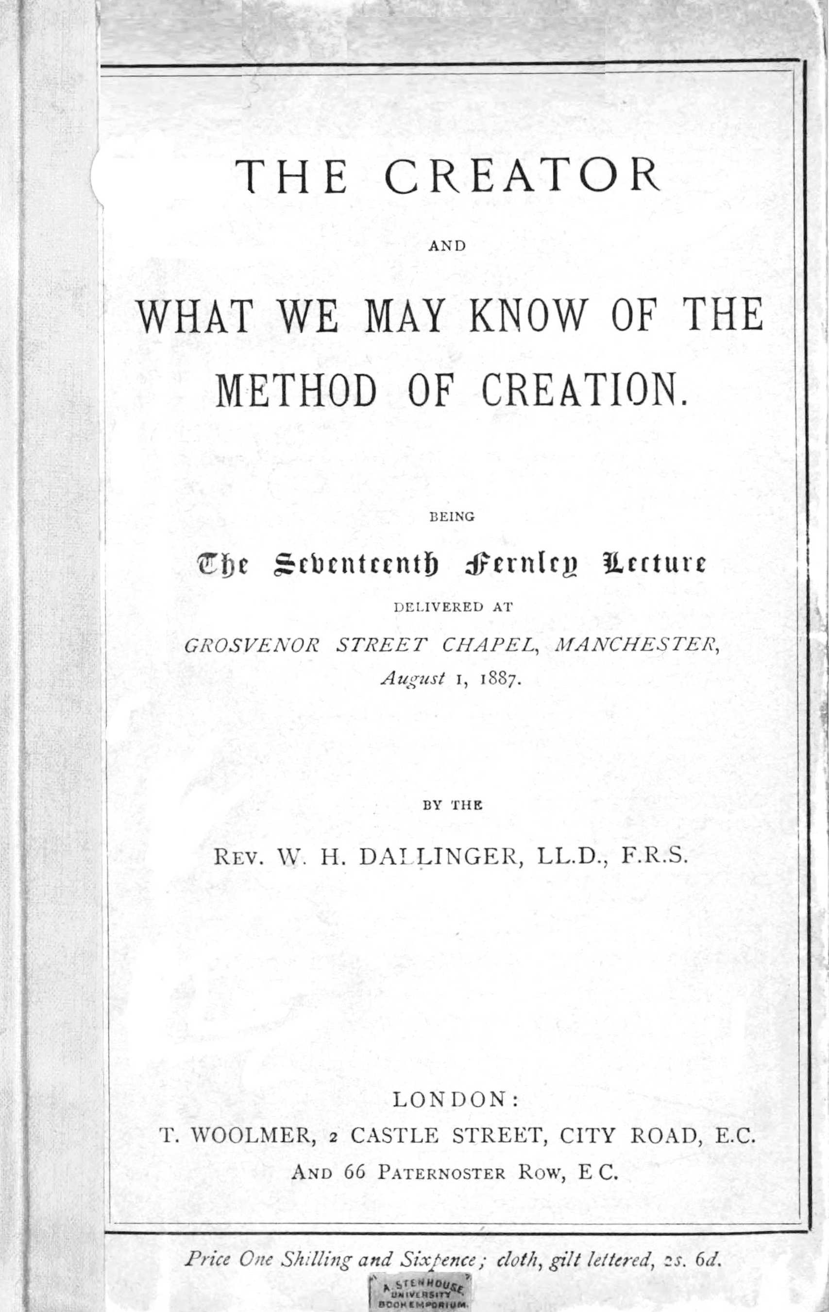 The Creator, and what we may know of the method of creation