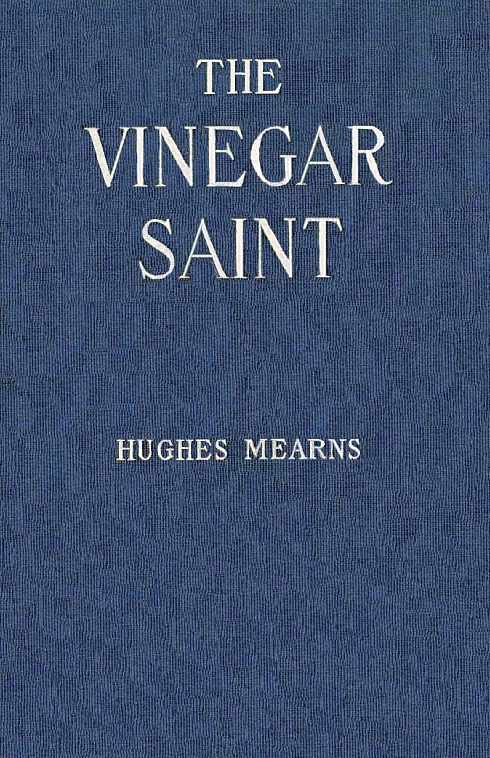 The Vinegar Saint