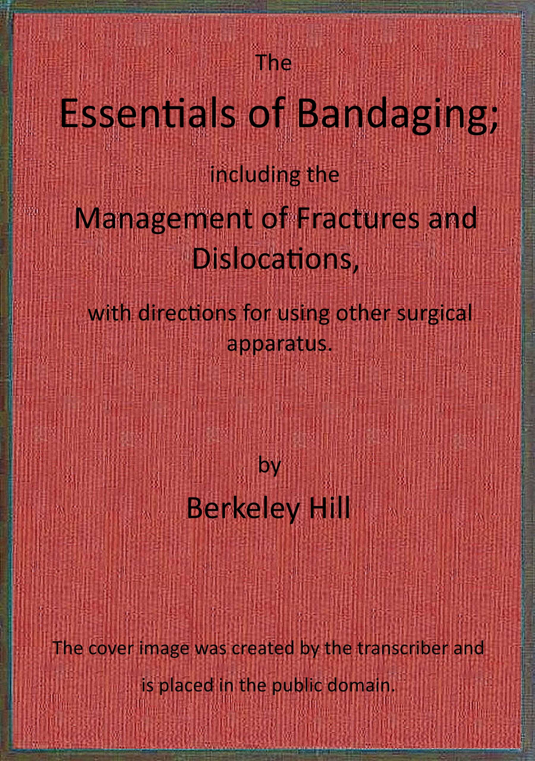 The essentials of bandaging&#10;