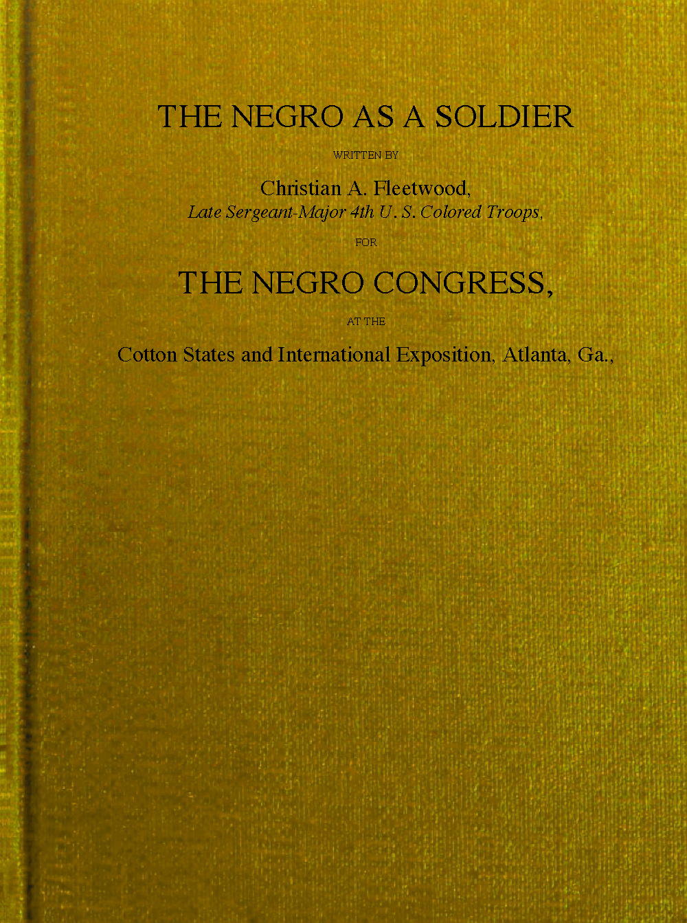 The Negro as a soldier