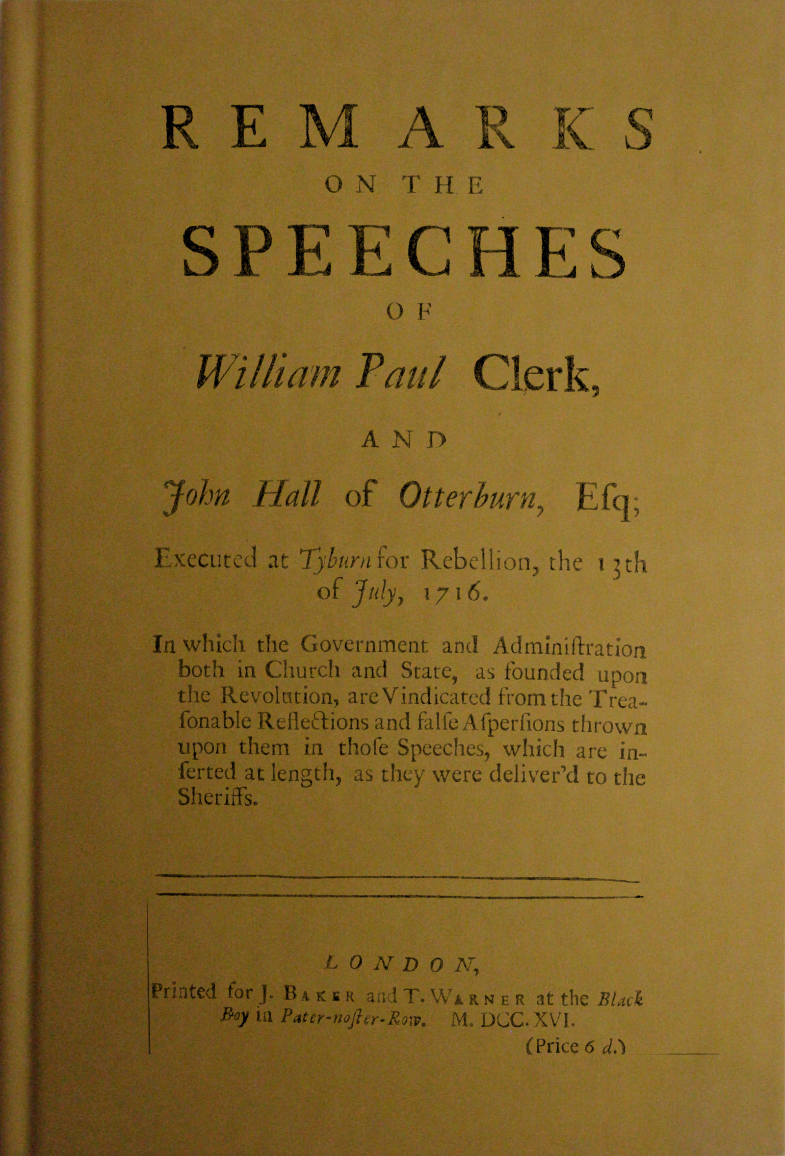 Remarks on the speeches of William Paul Clerk, and John Hall of Otterburn, Esq