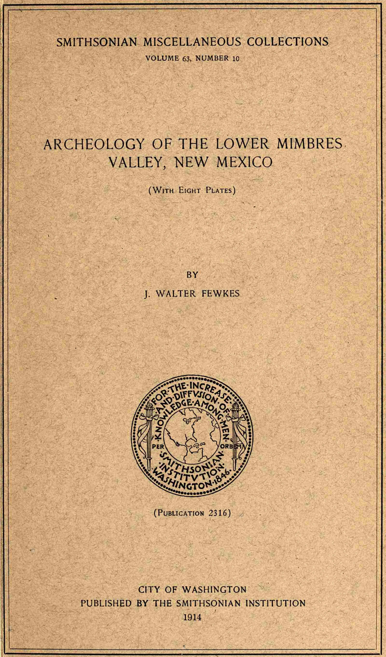 Archeology of the lower Mimbres valley, New Mexico