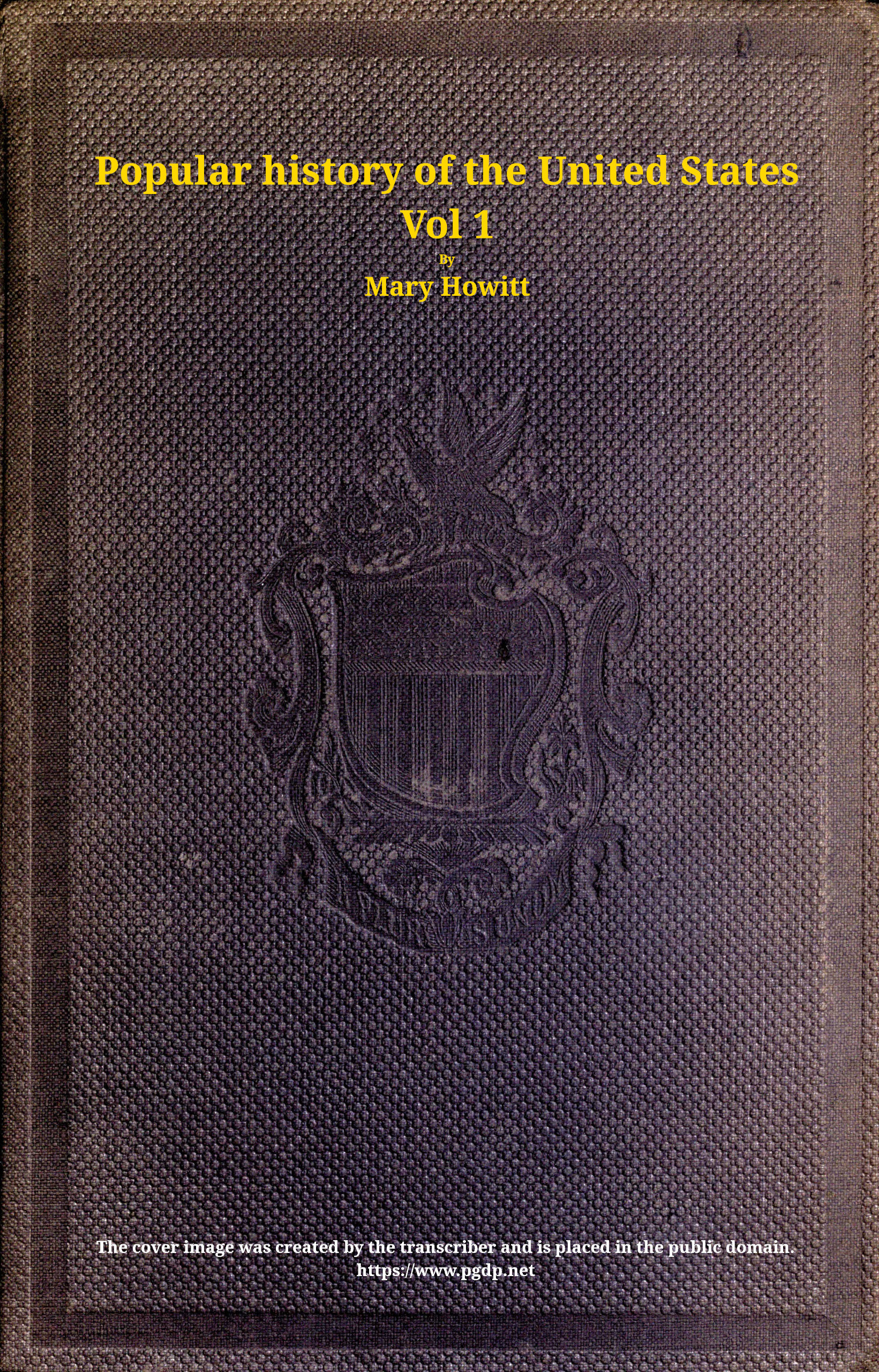 A popular history of the United States of America, Vol. 1 (of 2)