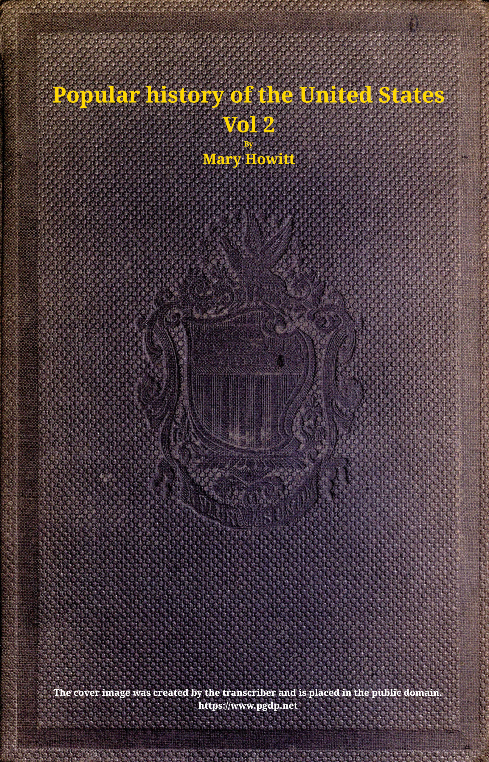 A popular history of the United States of America, Vol. 2 (of 2)
