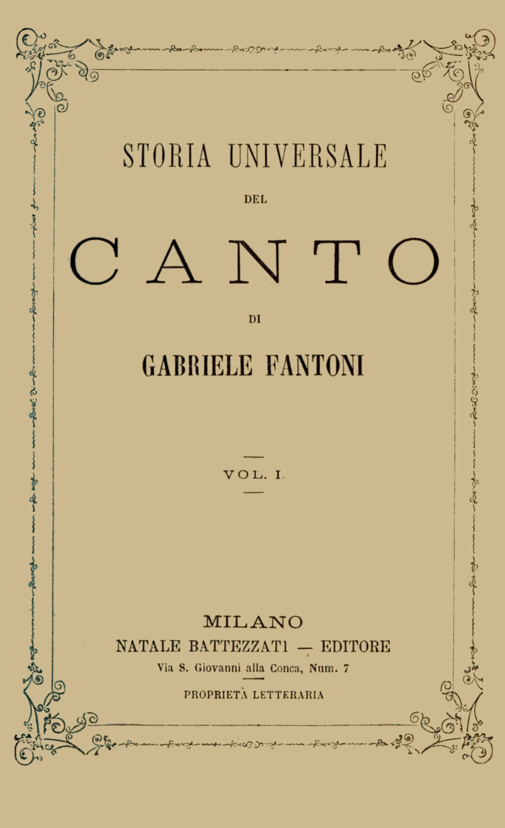 Storia universale del canto, Vol. 1 (of 2)