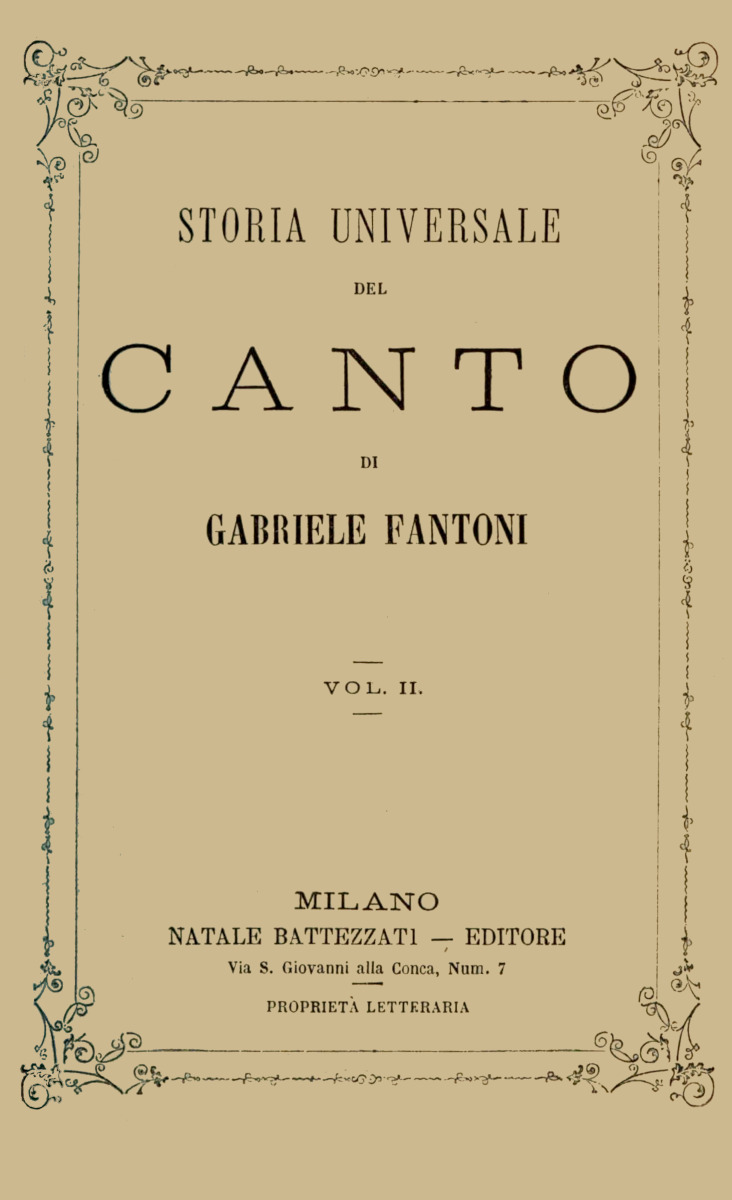 Storia universale del canto, Vol. 2 (of 2)