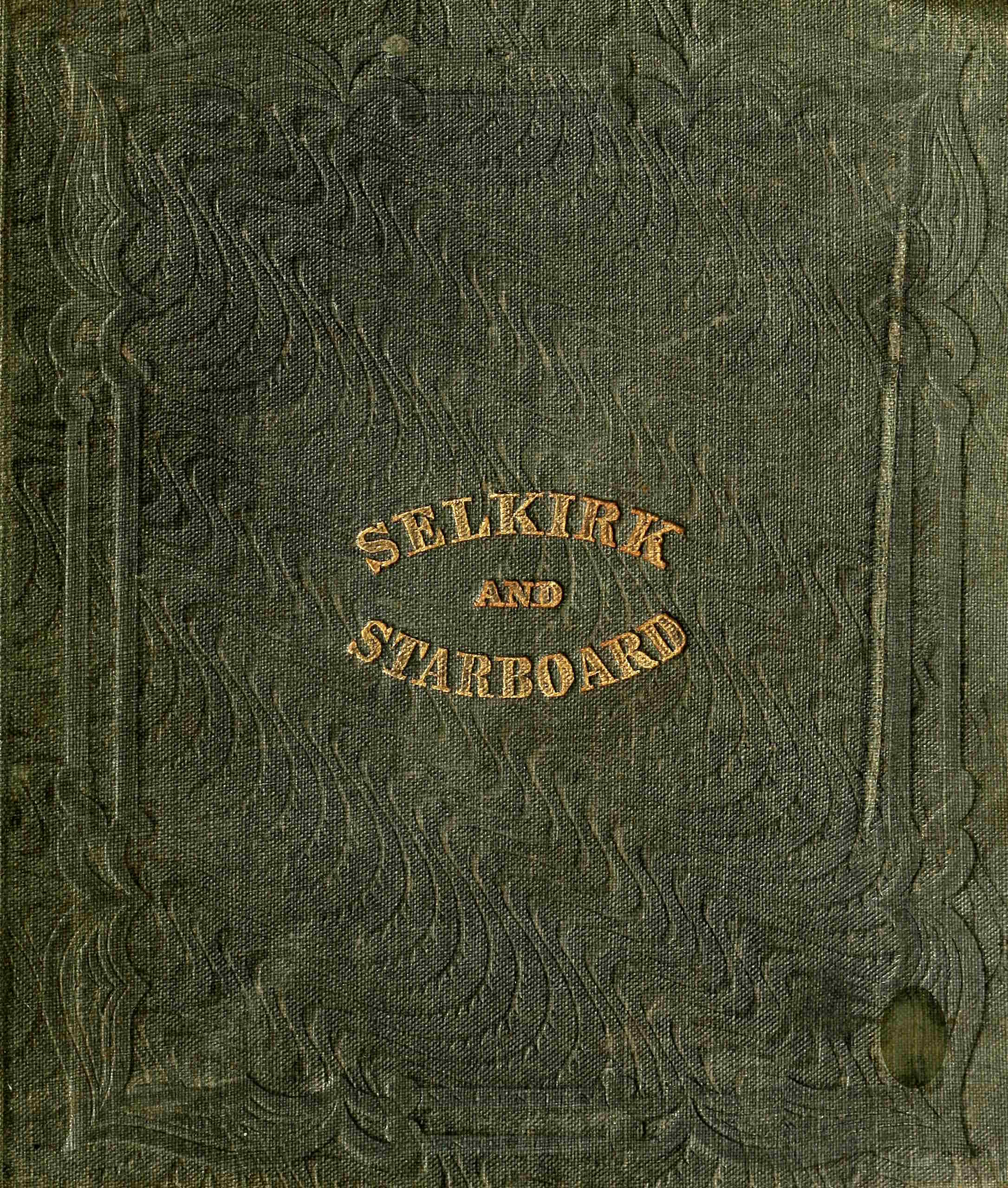 The life and adventures of Alexander Selkirk, the real Robinson Crusoe