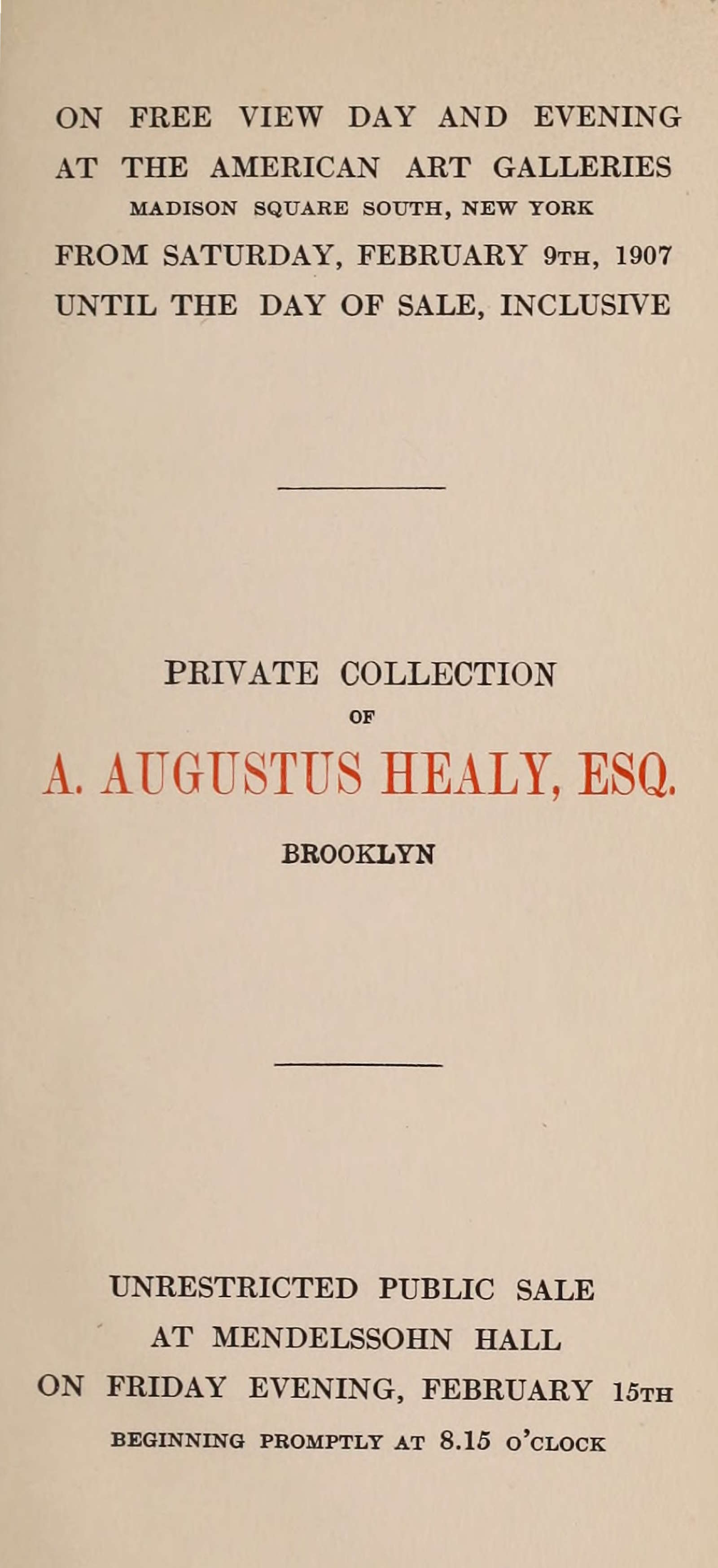 Catalogue of valuable paintings and water colors mostly of the modern Dutch school, forming the private collection of A. Augustus Healy, Esq., Brooklyn