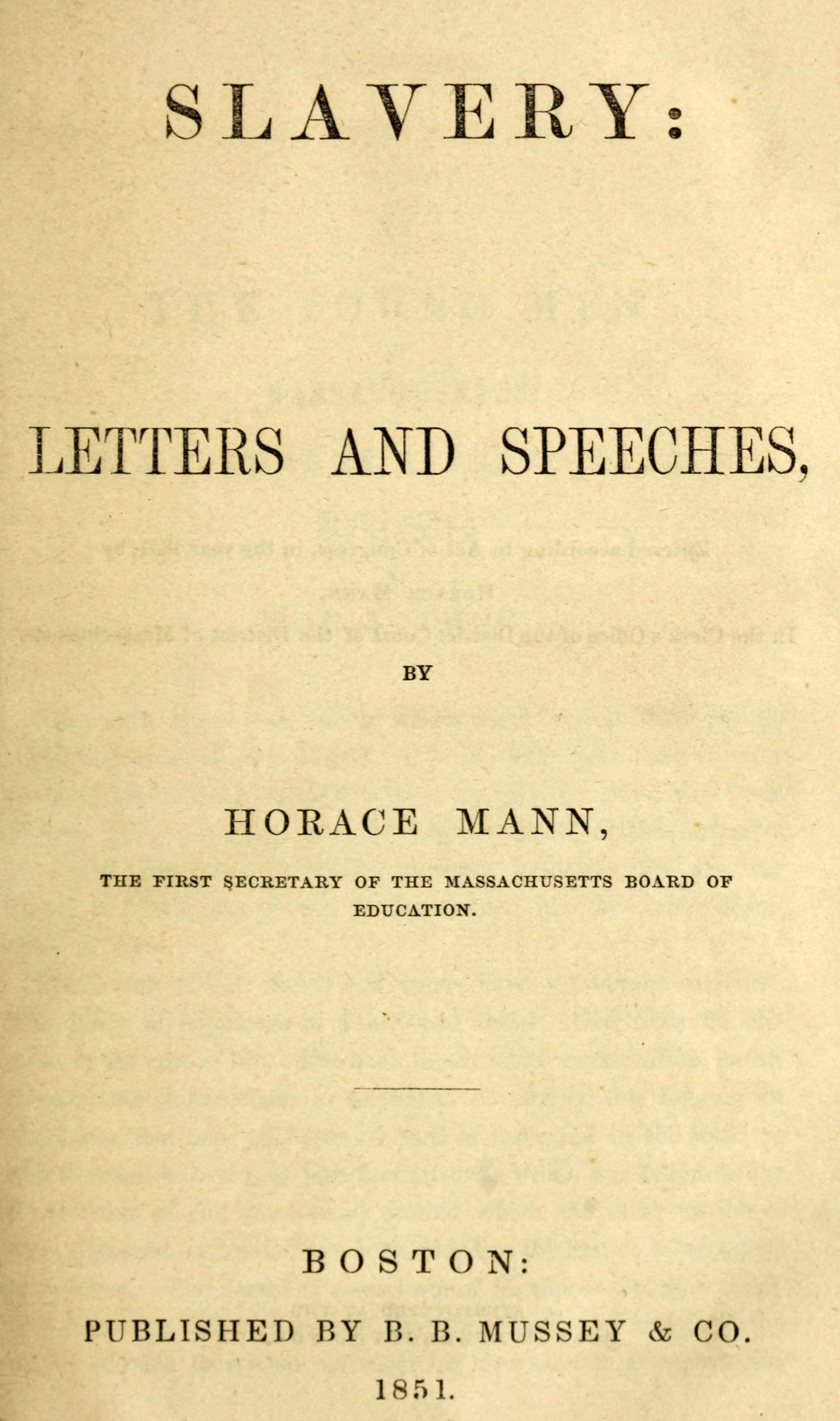 Slavery: letters and speeches