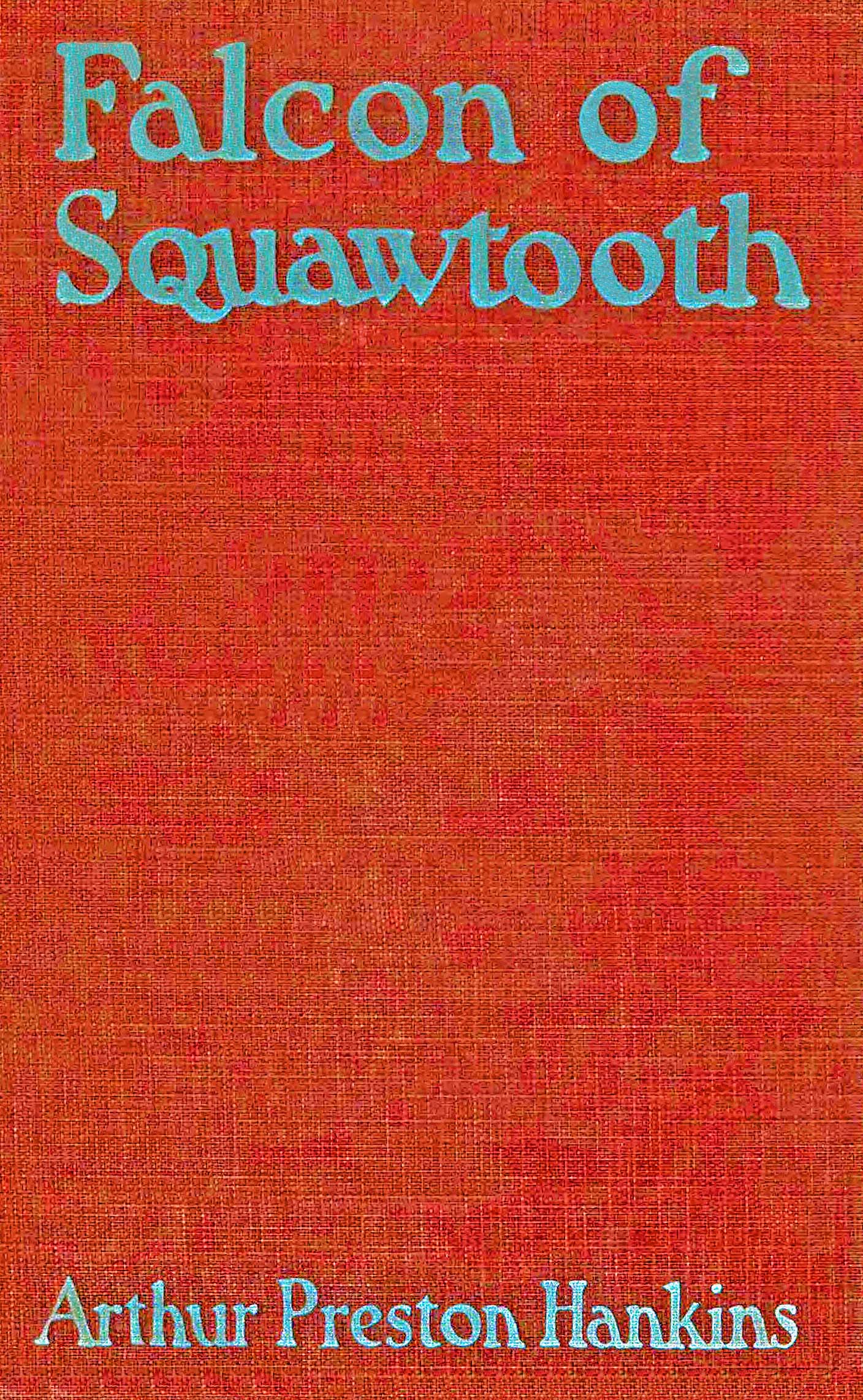 Falcon, of Squawtooth