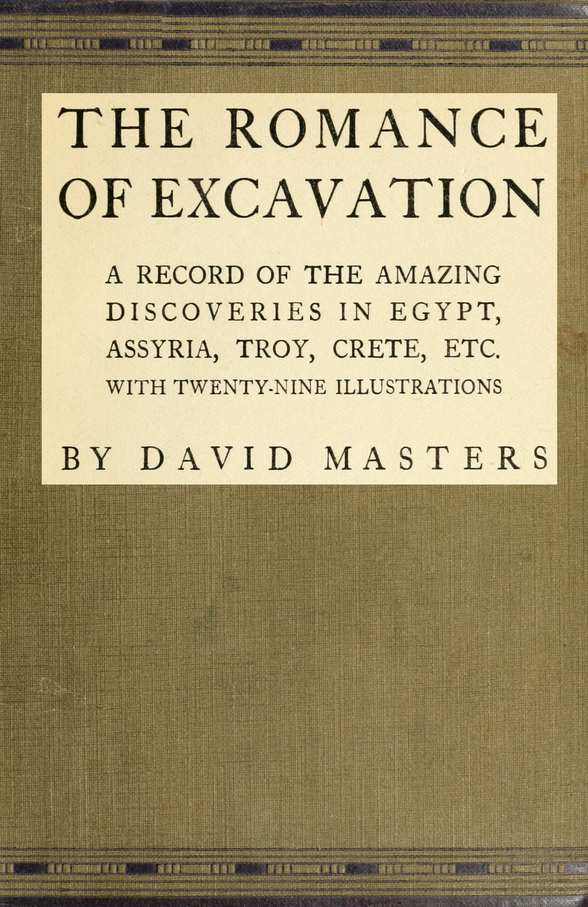 The romance of excavation