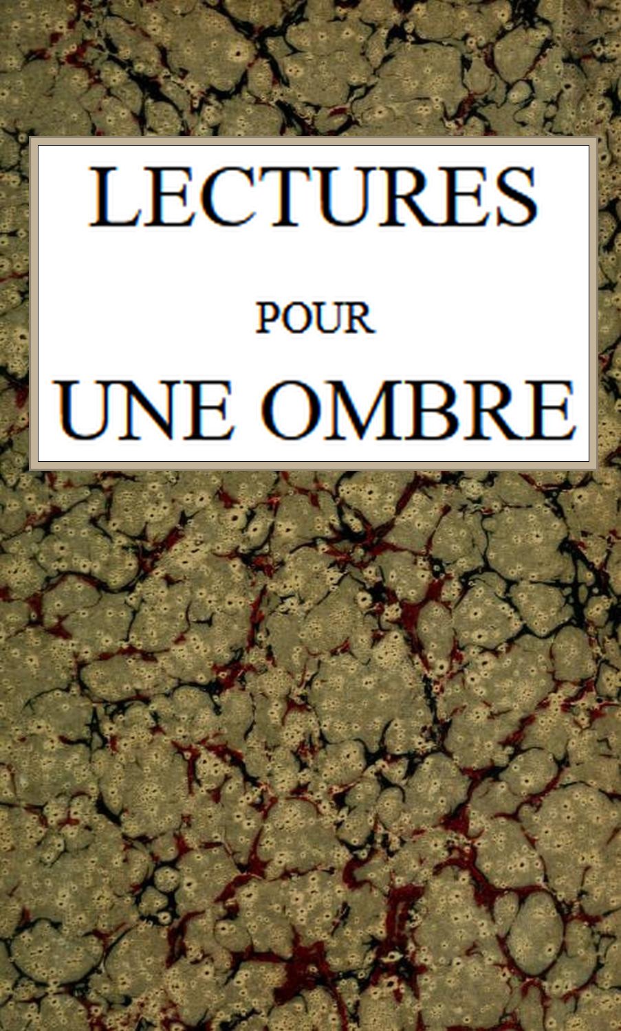 Lectures pour une ombre