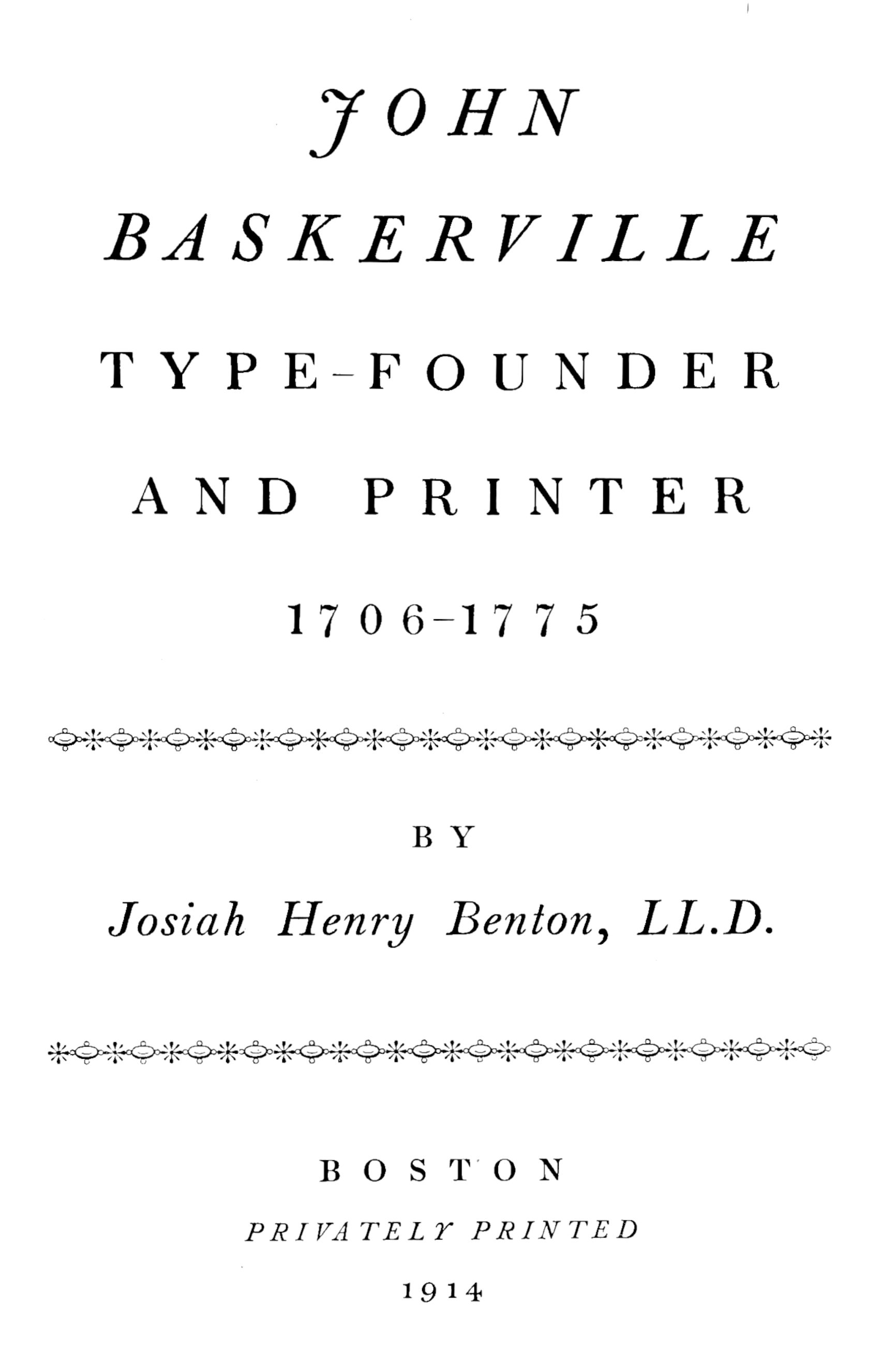 John Baskerville, type-founder and printer, 1706-1775