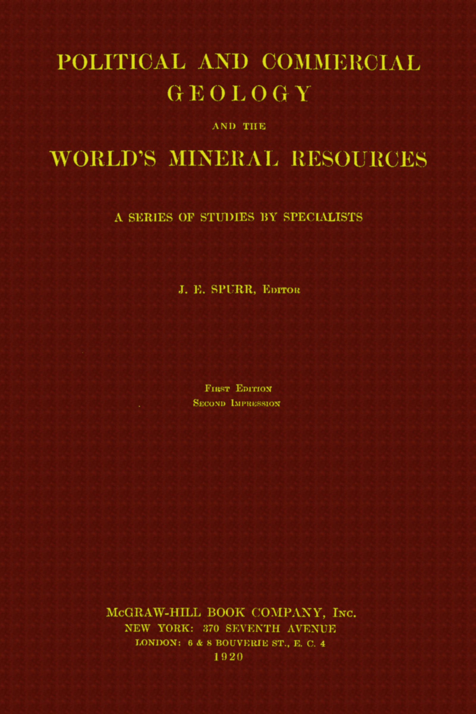 Political and commercial geology and the world's mineral resources