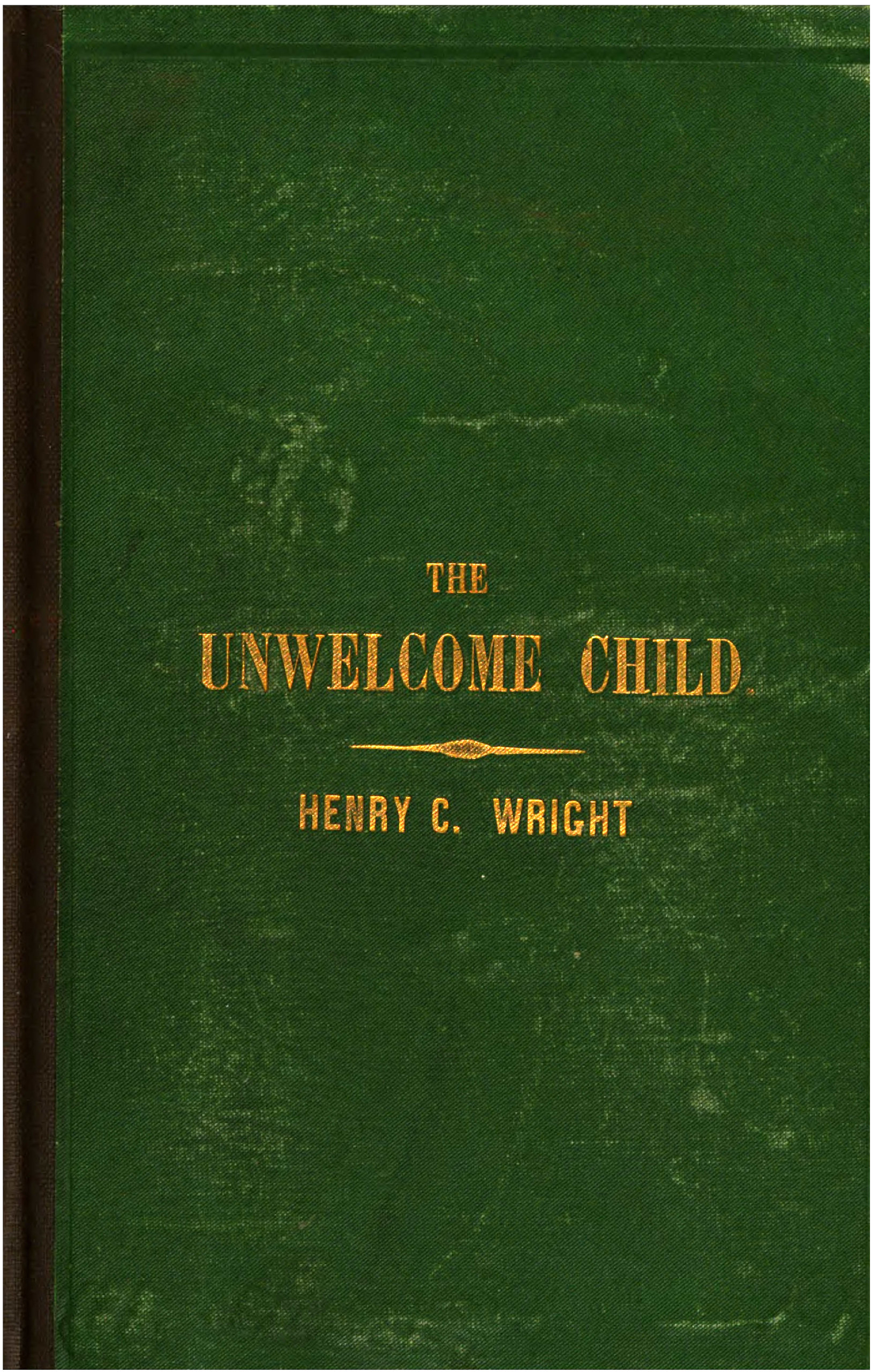 The unwelcome child