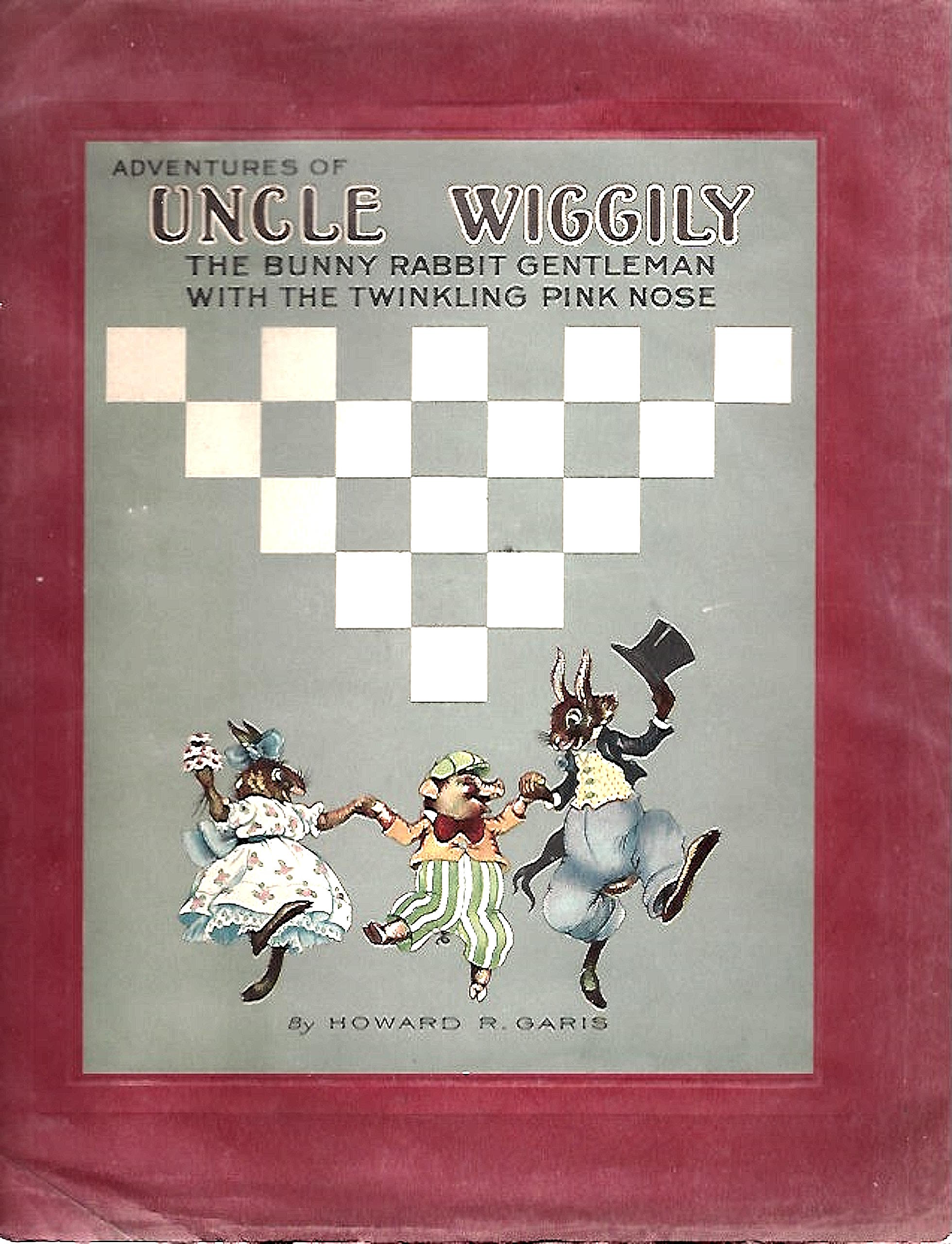 The adventures of Uncle Wiggily, the bunny rabbit gentleman with the twinkling pink nose