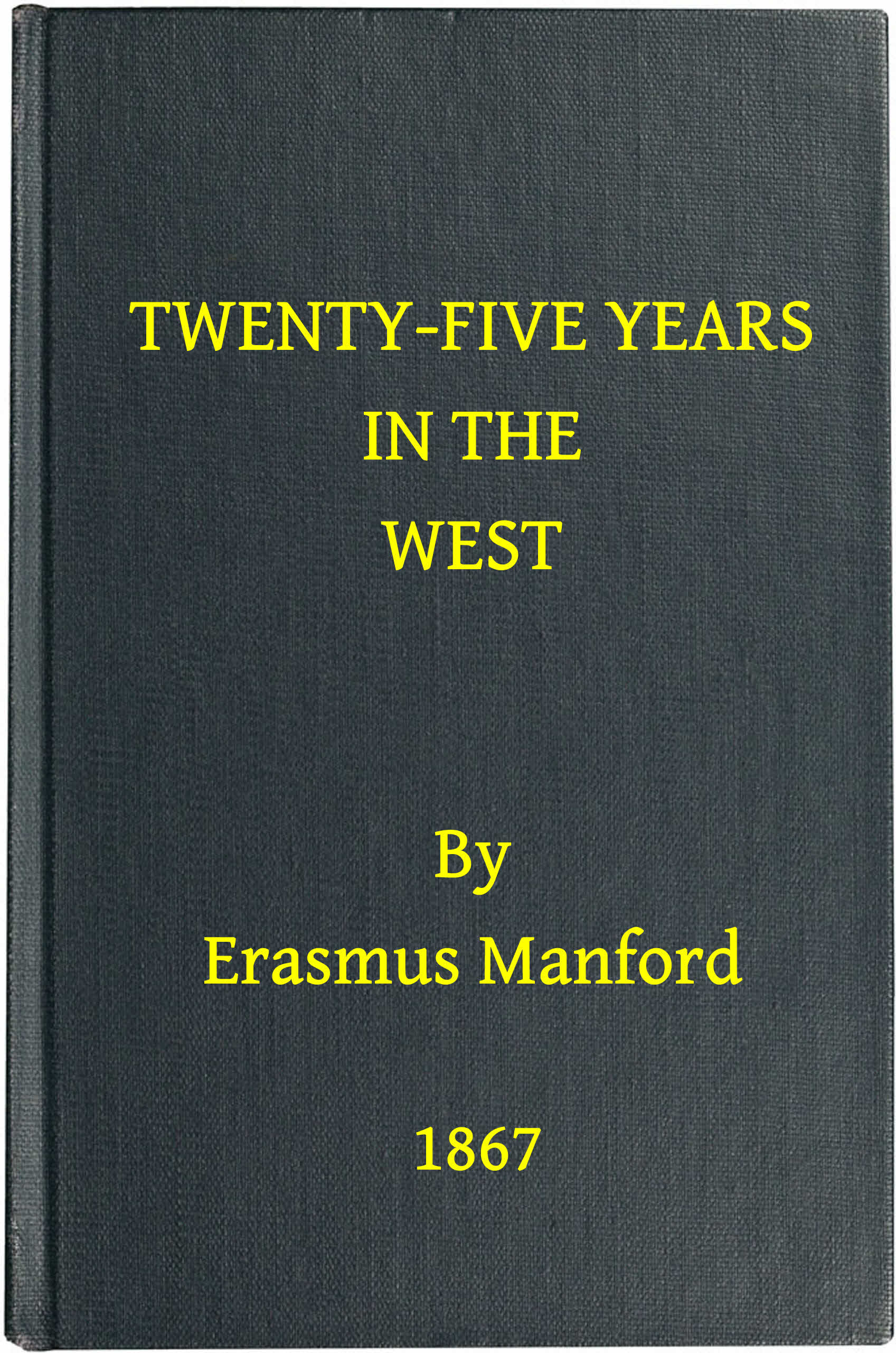 Twenty-five years in the West
