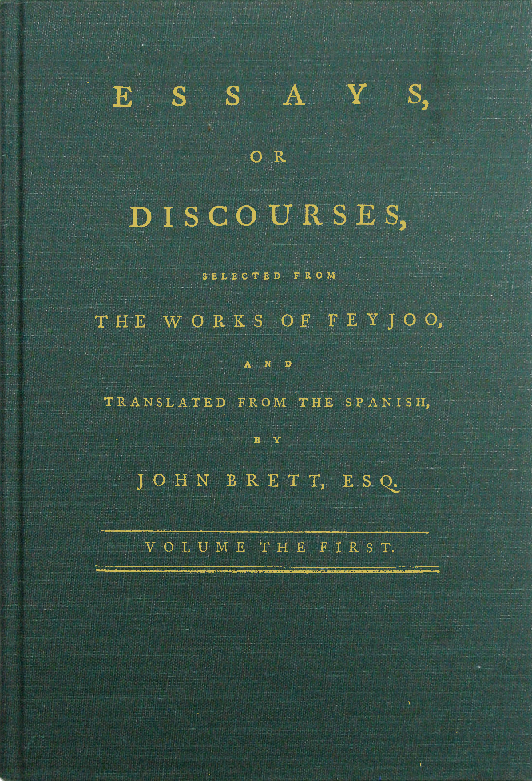 Essays, or discourses, vol. 1 (of 4)