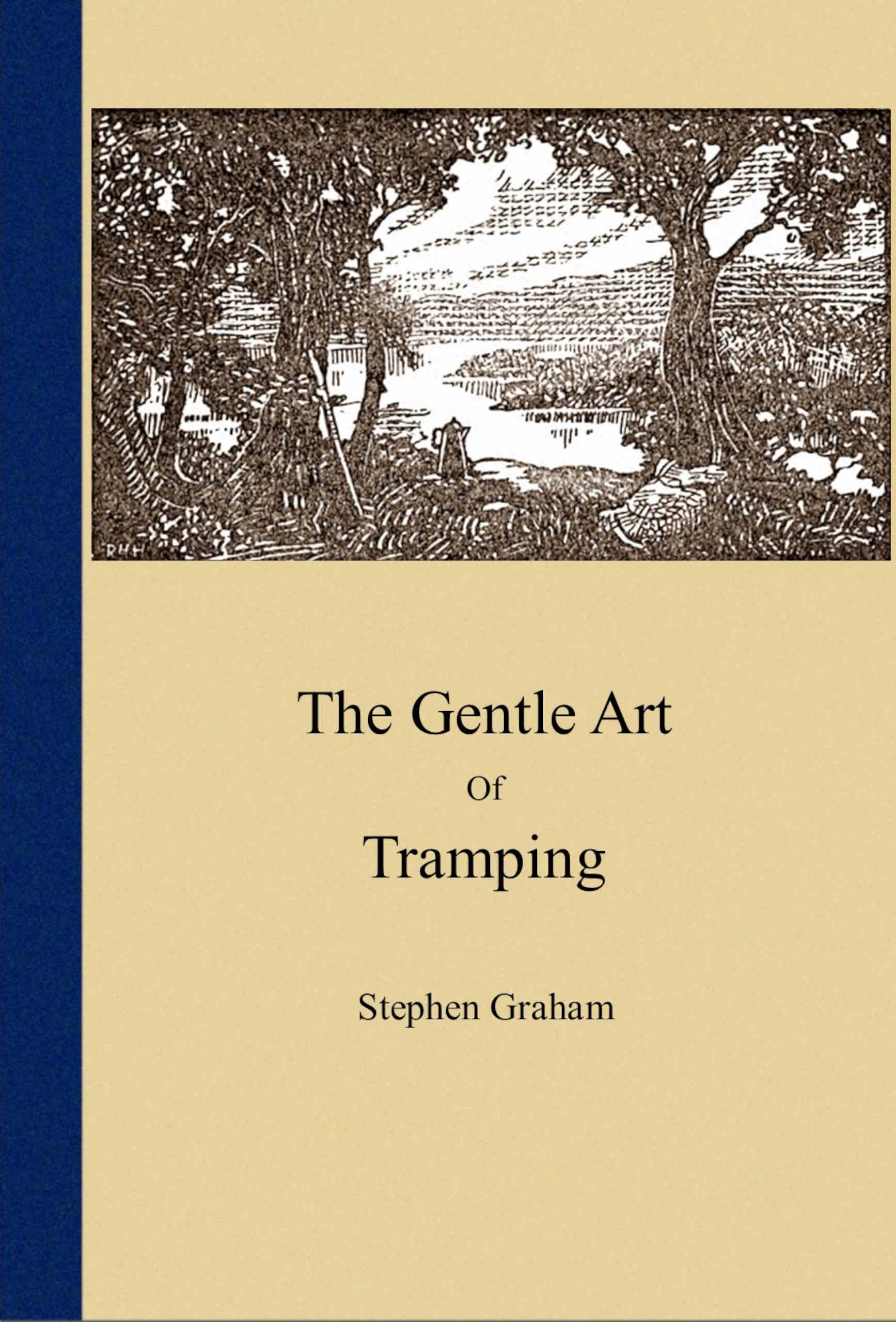 The gentle art of tramping
