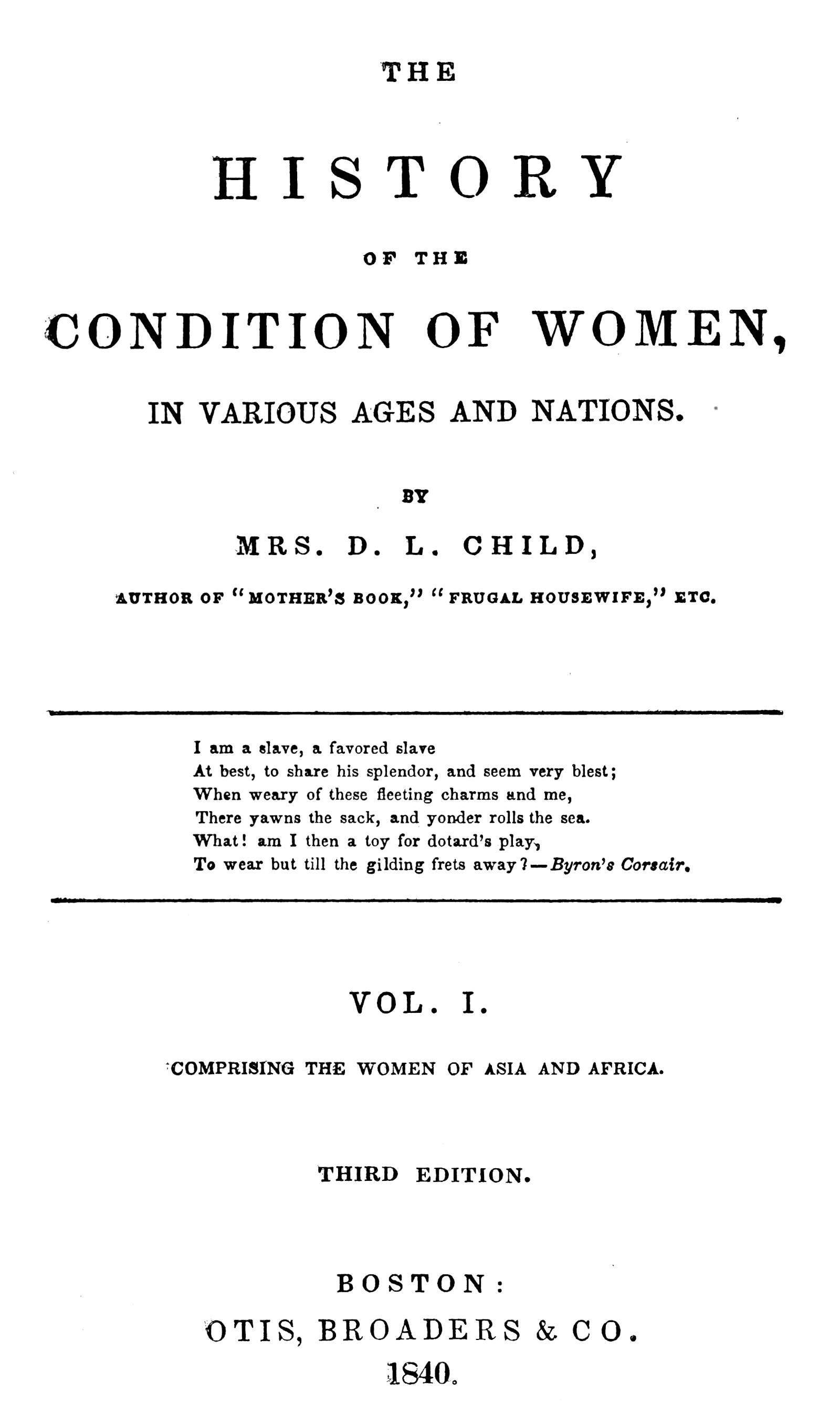 The history of the condition of women in various ages and nations
