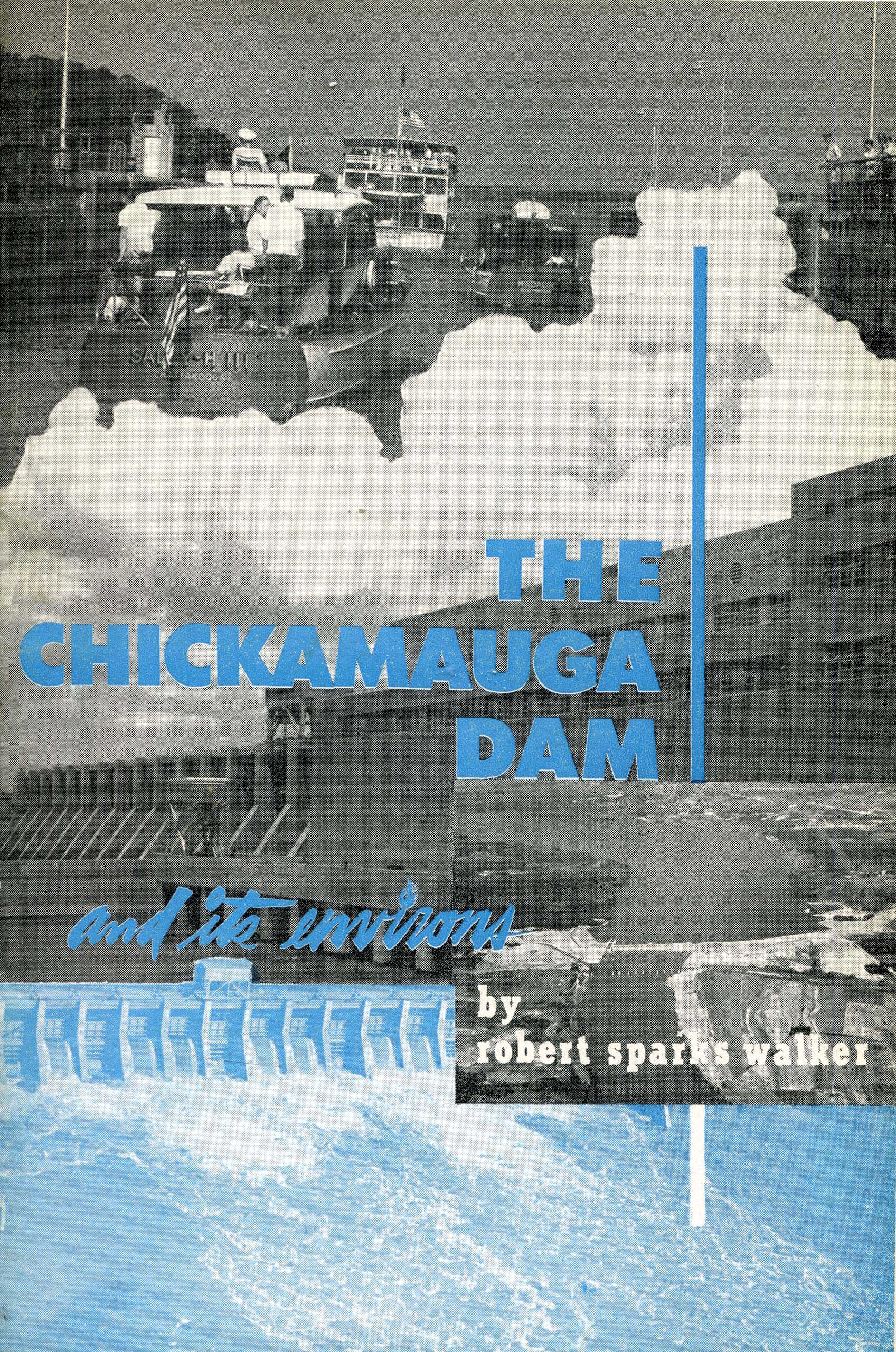 The Chickamauga Dam and its environs