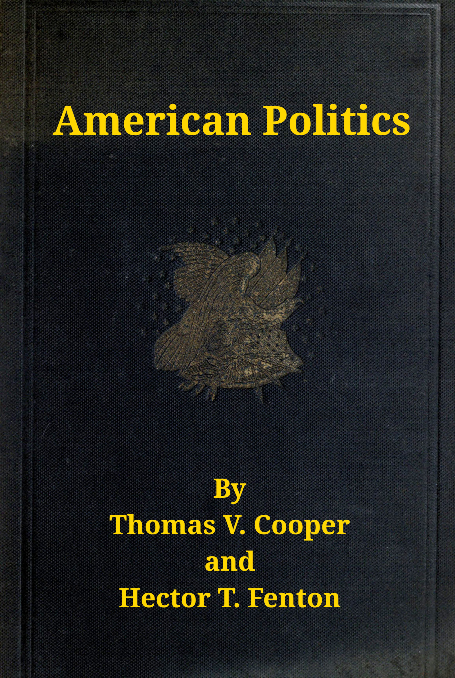 American politics (non-partisan) from the beginning to date