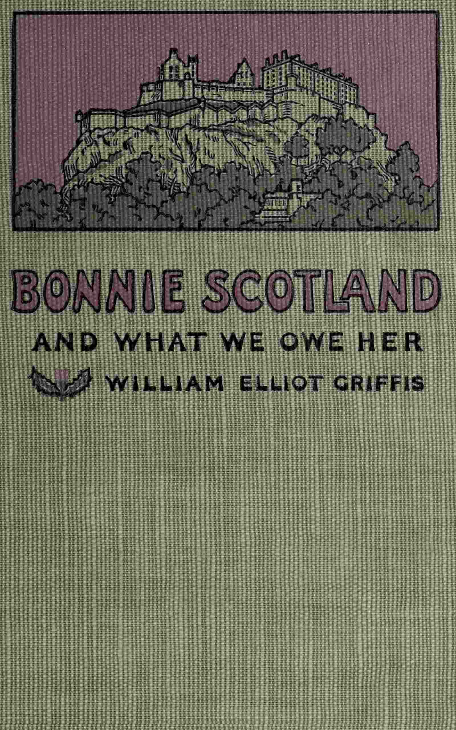 Bonnie Scotland and what we owe her