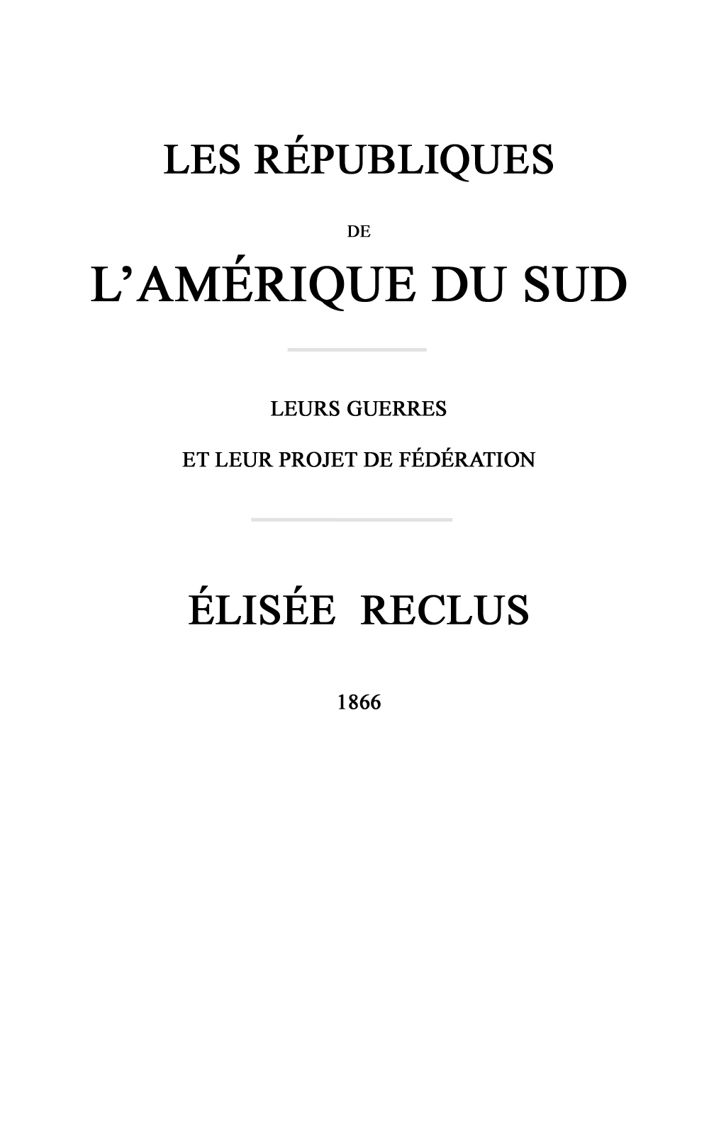 Les républiques de l'Amérique du Sud