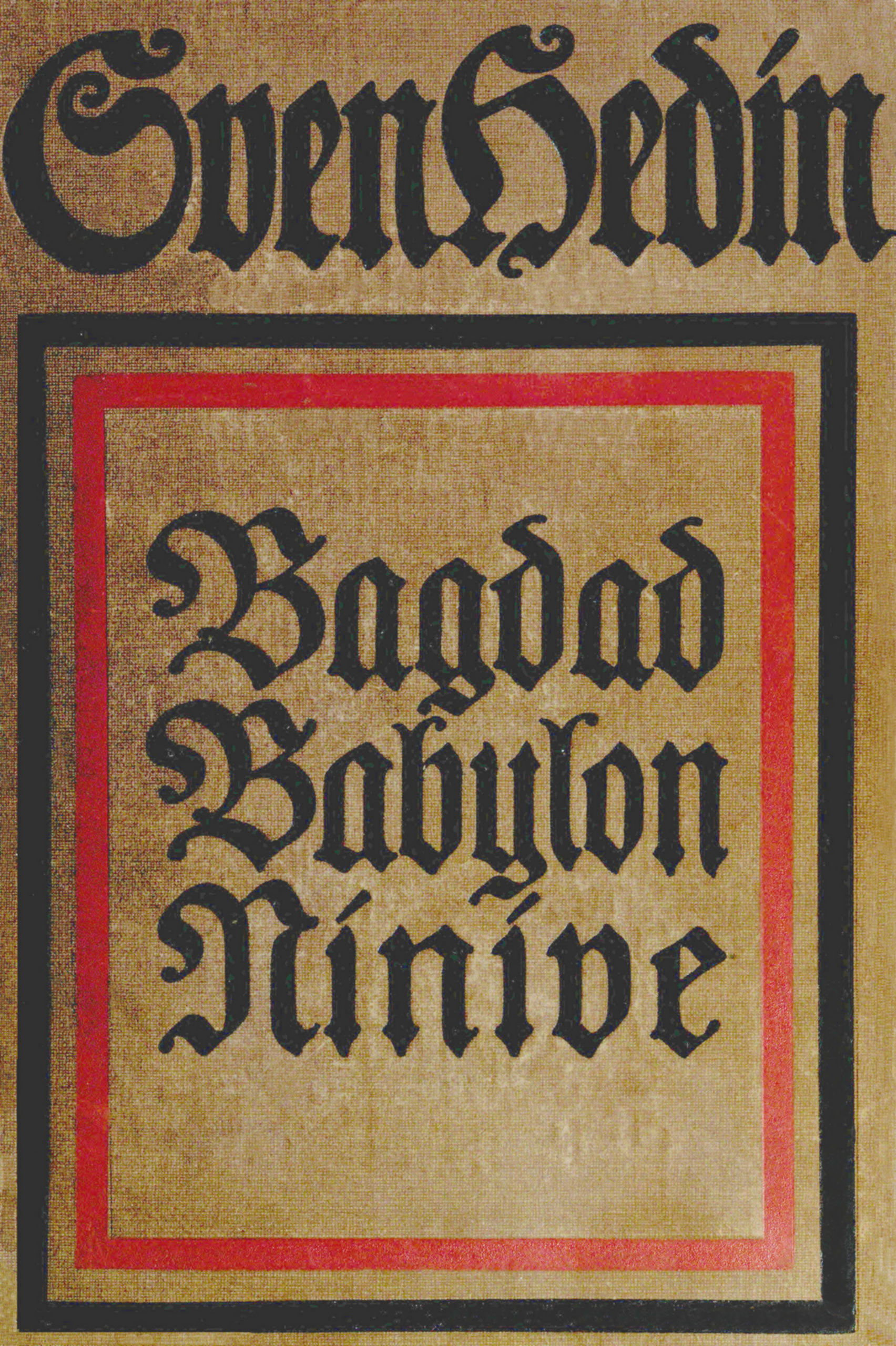 Bagdad, Babylon, Ninive