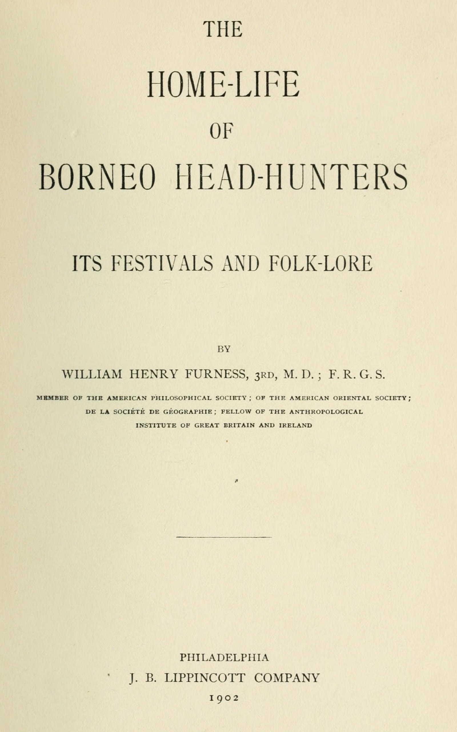 The home-life of Borneo head-hunters