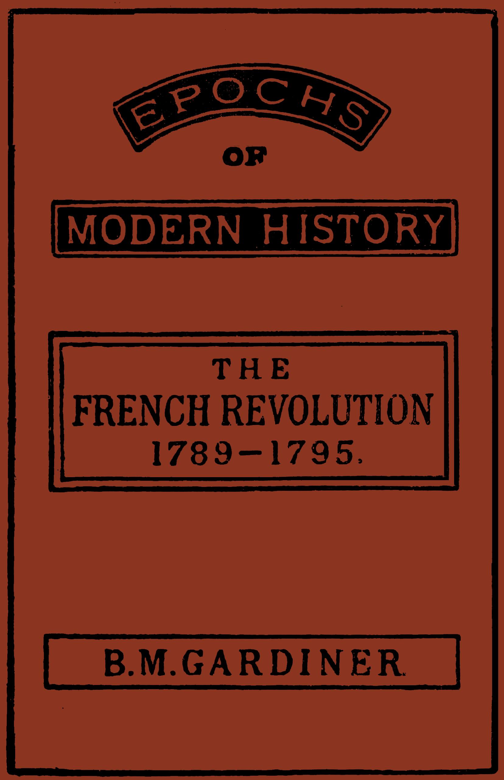 The French Revolution 1789-1795