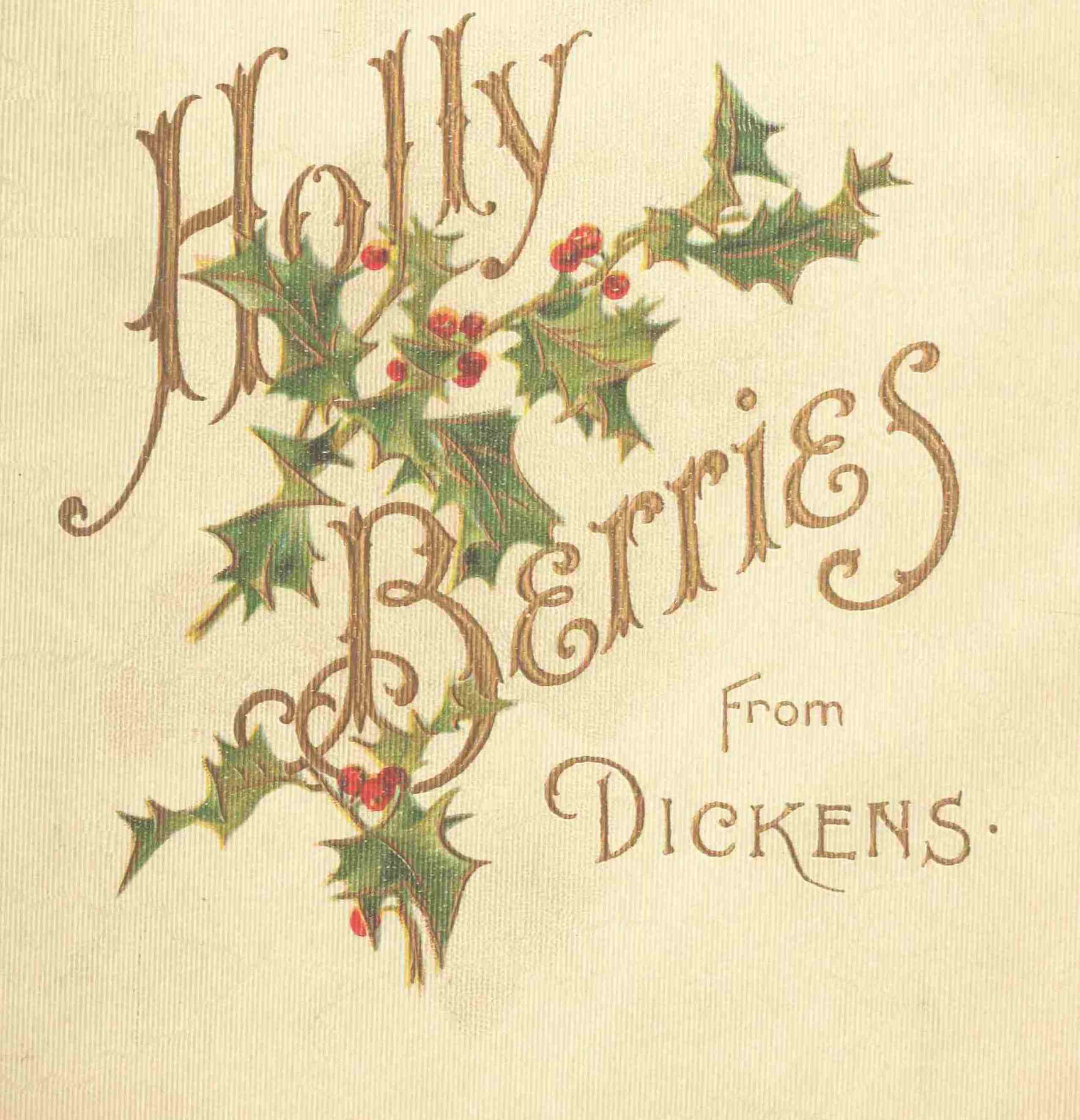 Holly berries from Dickens